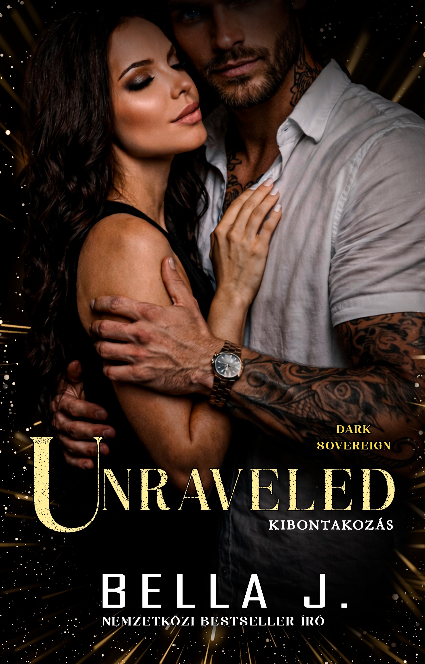 UNRAVELED - KIBONTAKOZÁS - DARK SOVEREIGN III.