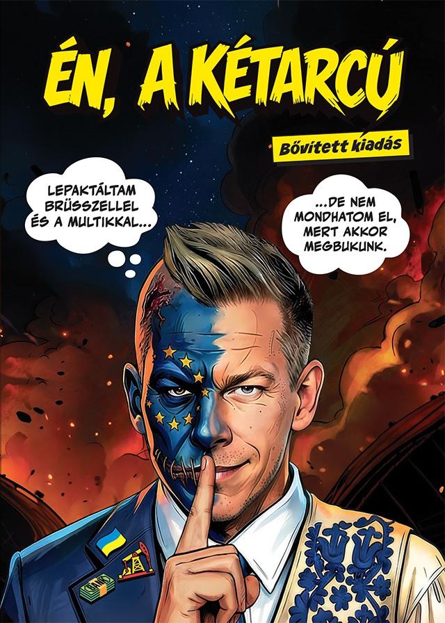 ÉN, A KÉTARCÚ (KÉPREGÉNY) - BŐVÍTETT KIADÁS