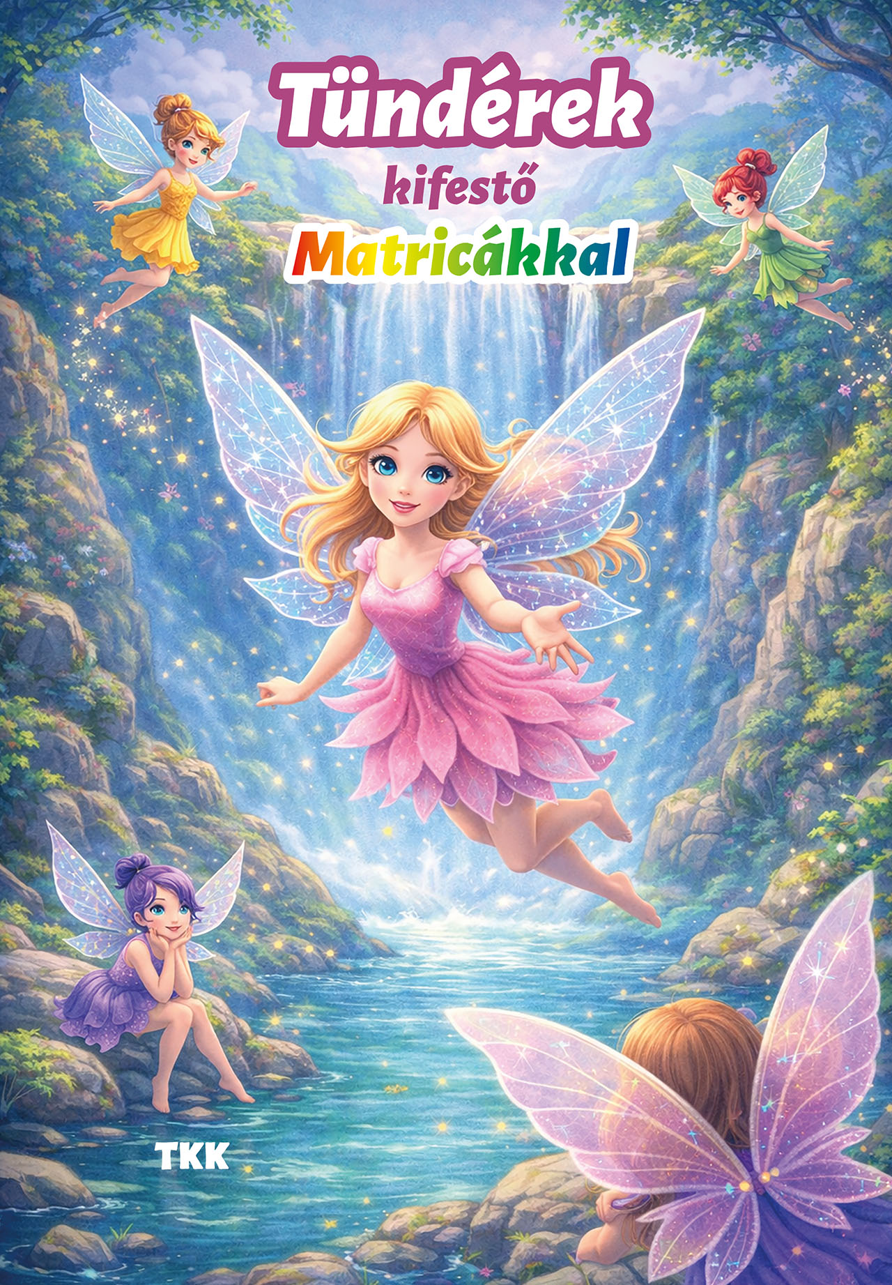 TÜNDÉREK KIFESTŐ MATRICÁKKAL