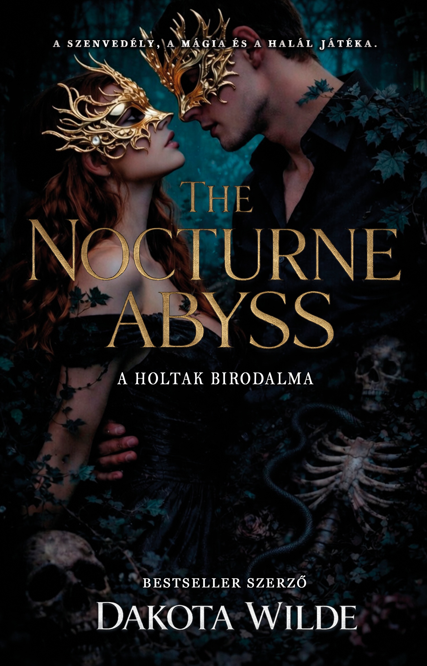 THE NOCTURNE ABYSS - A HOLTAK BIRODALMA  (ÉLFESTETT)