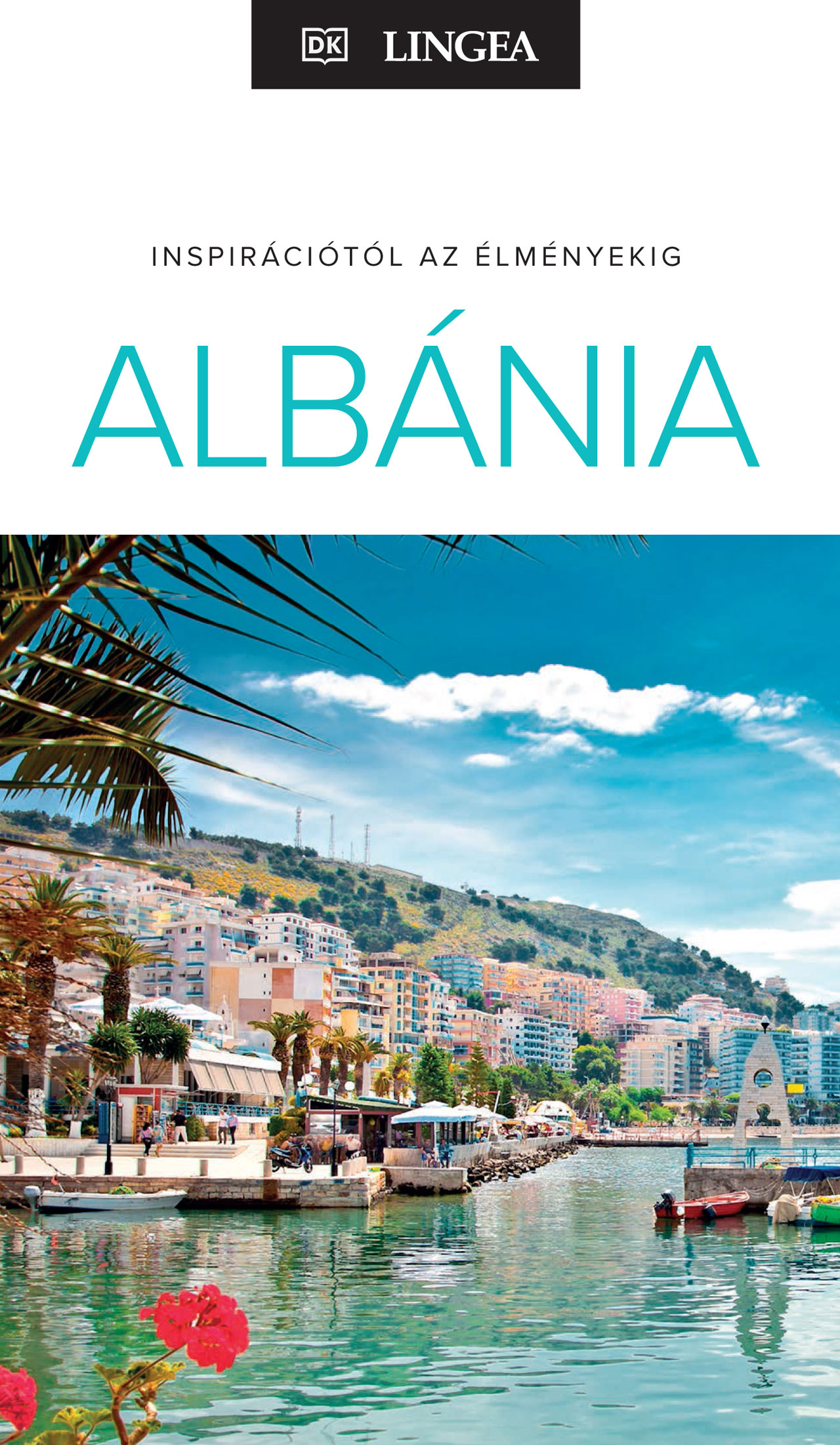 ALBÁNIA - INSPIRÁCIÓTÓL AZ ÉLMÉNYEKIG
