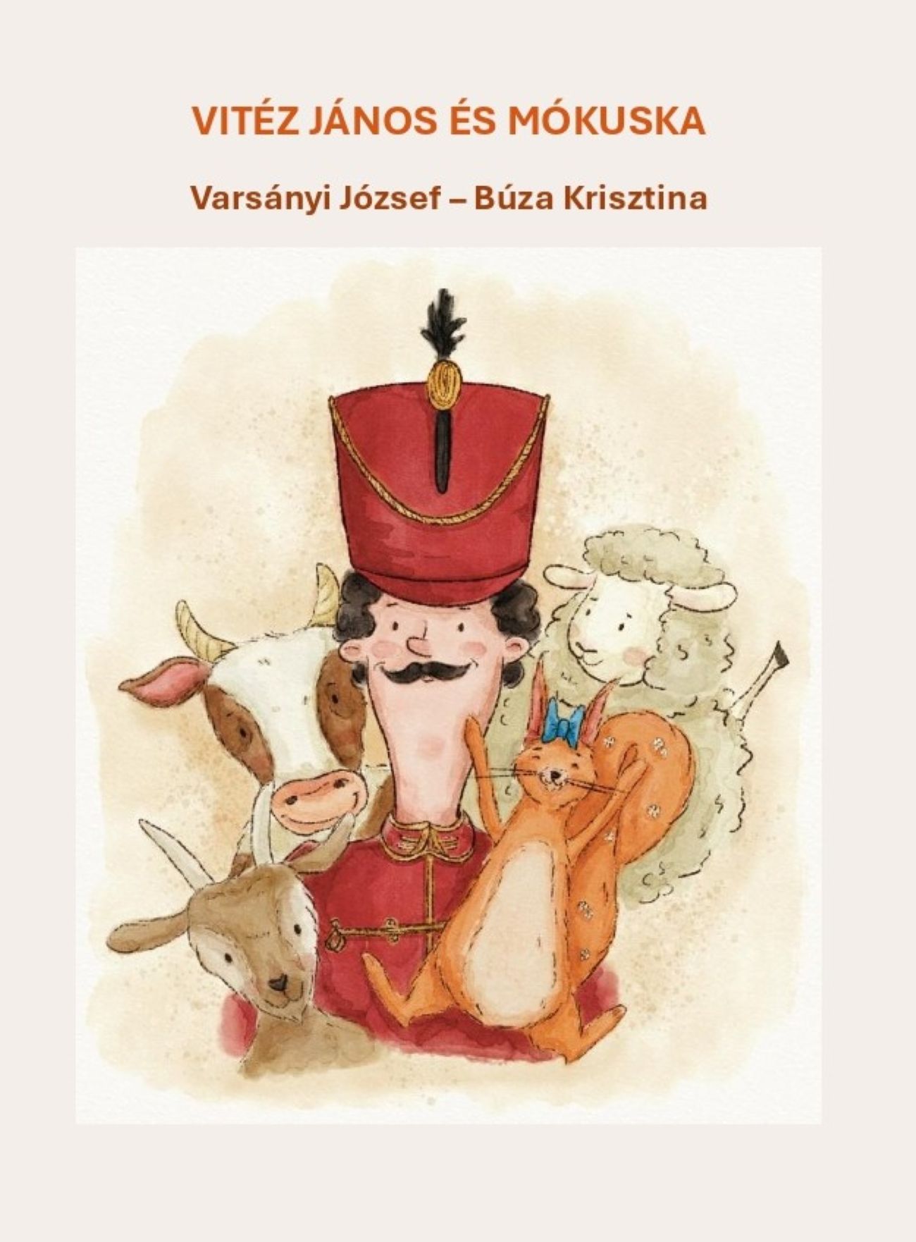 VITÉZ JÁNOS ÉS MÓKUSKA