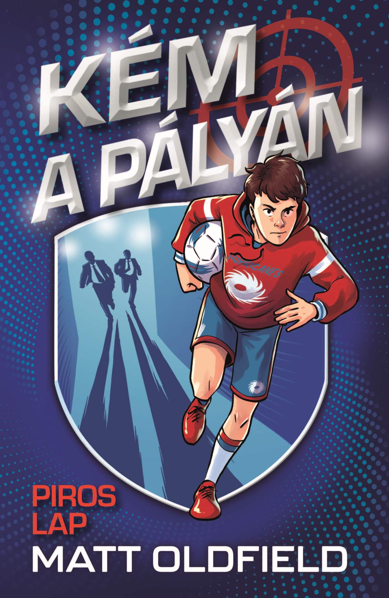 KÉM A PÁLYÁN - PIROS LAP