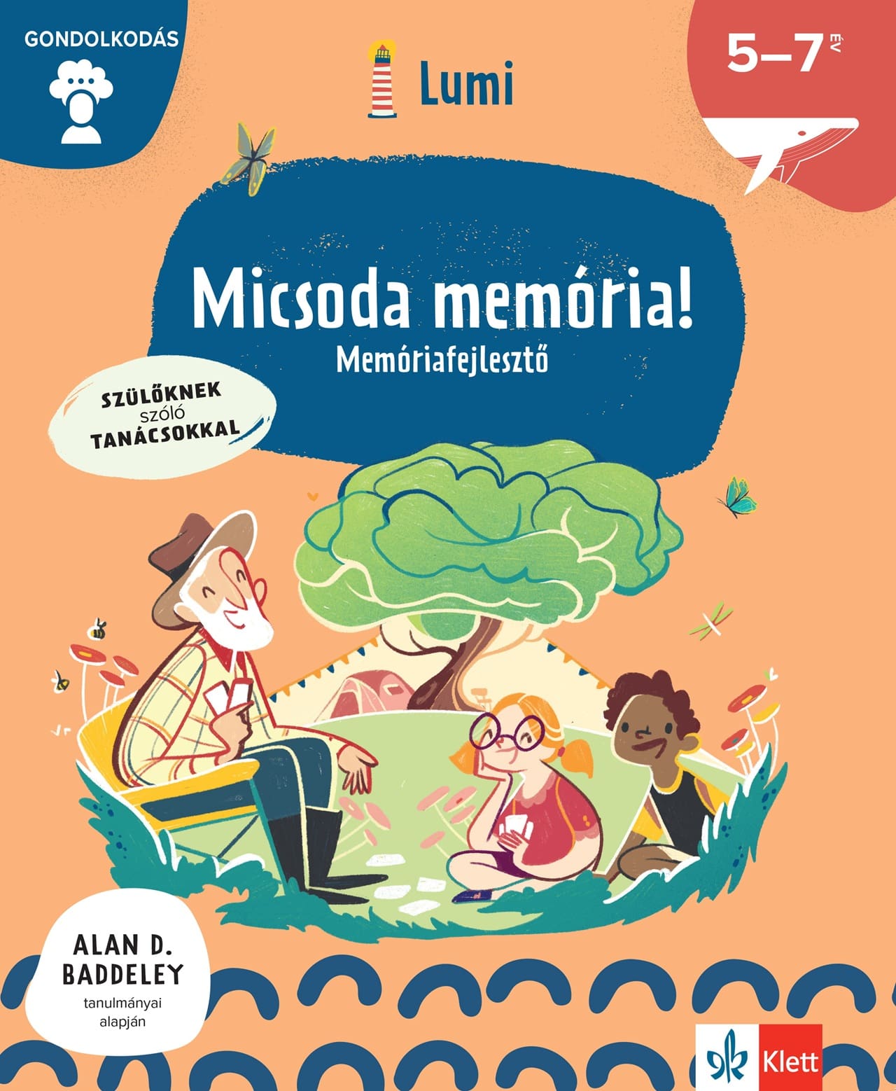 MICSODA MEMÓRIA! - MEMÓRIAFEJLESZTŐ - SZÜLŐKNEK SZÓLÓ TANÁCSOKKAL