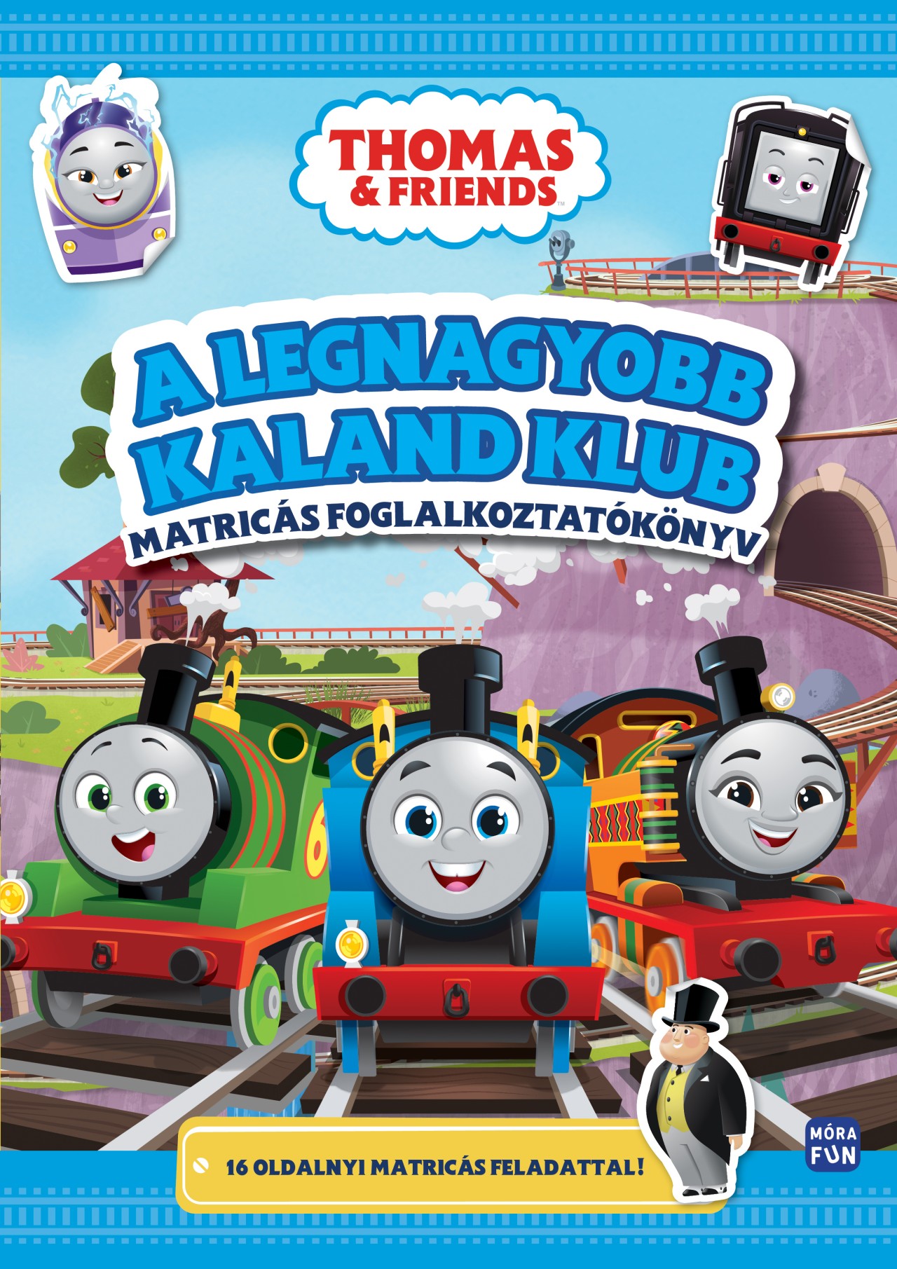 THOMAS & FRIENDS - A LEGNAGYOBB KALANDKLUB MATRICÁS FOGLALKOZTATÓKÖNYV