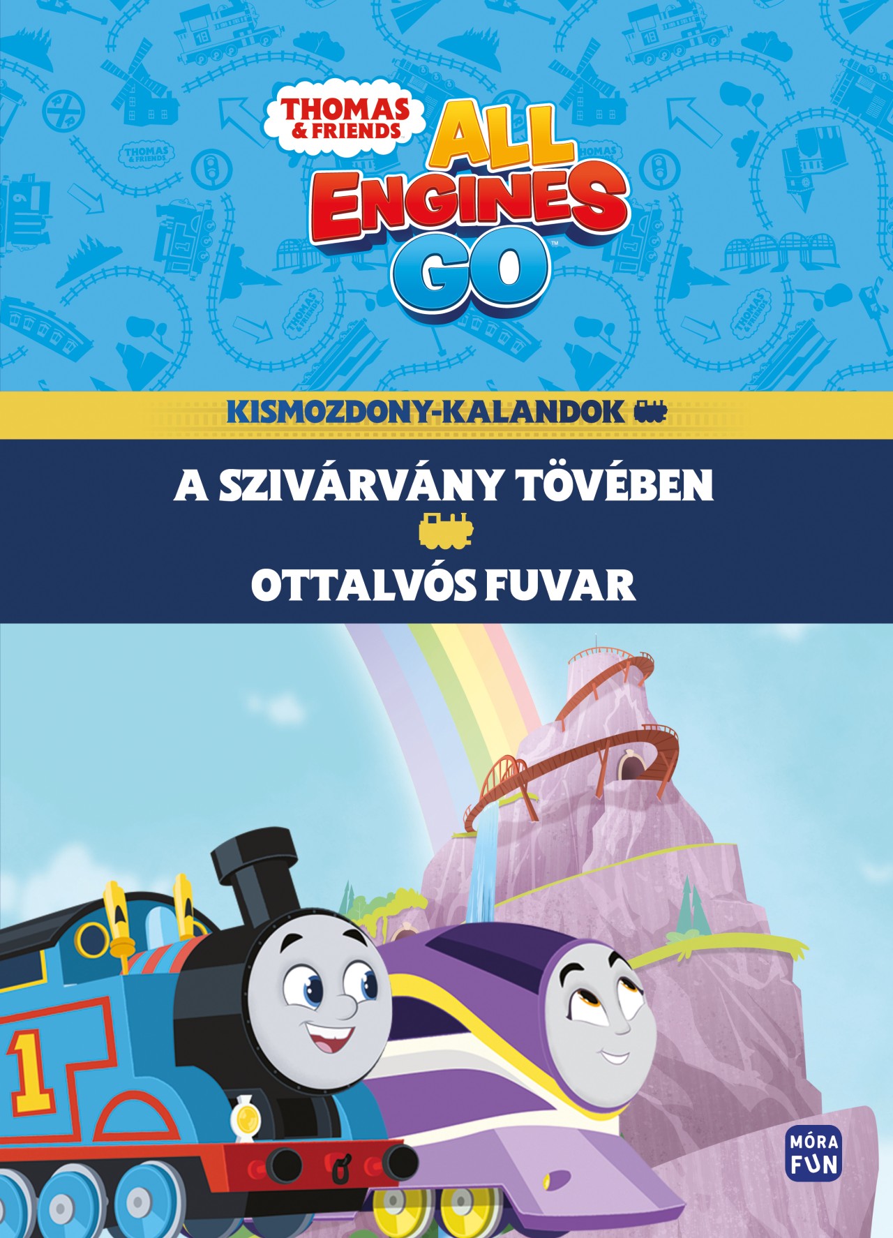 THOMAS & FRIENDS ALL ENGINES GO - A SZIVÁRVÁNY TÖVÉBEN, OTTALVÓS FUVAR (KISMOZDO
