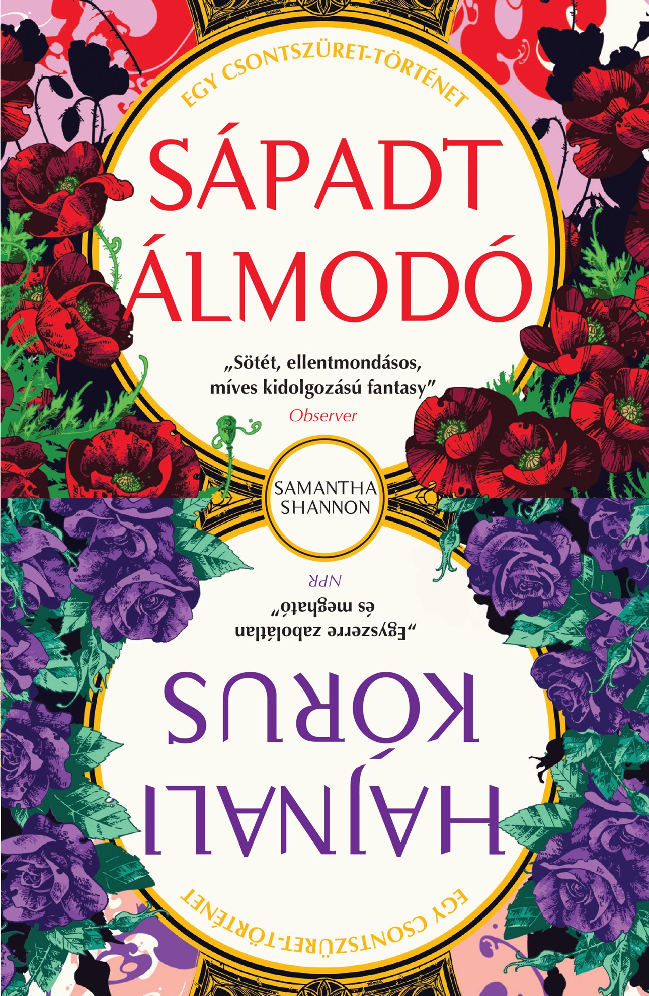 HAJNAL KÓRUS / SÁPADT ÁLMODÓ ( EGY CSONTSZÜRET-TÖRTÉNET)