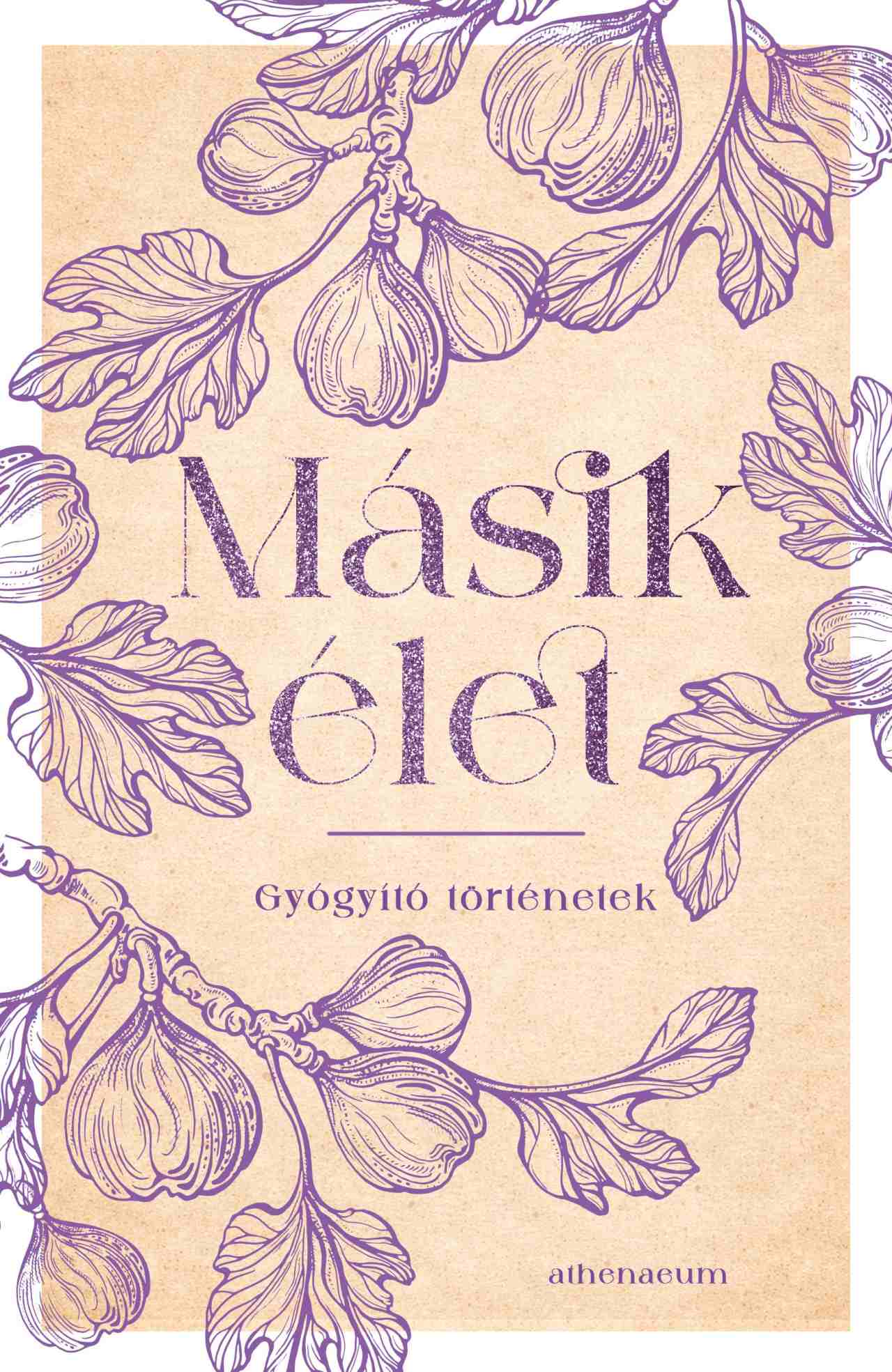 MÁSIK ÉLET - GYÓGYÍTÓ TÖRTÉNETEK