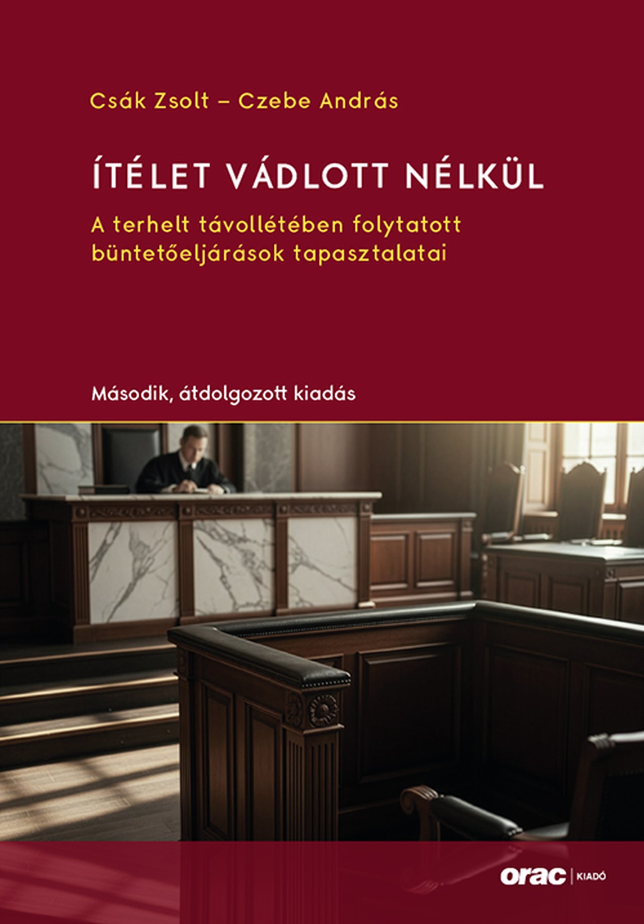 ÍTÉLET VÁDLOTT NÉLKÜL - MÁSODIK, ÁTDOLGOZOTT KIADÁS