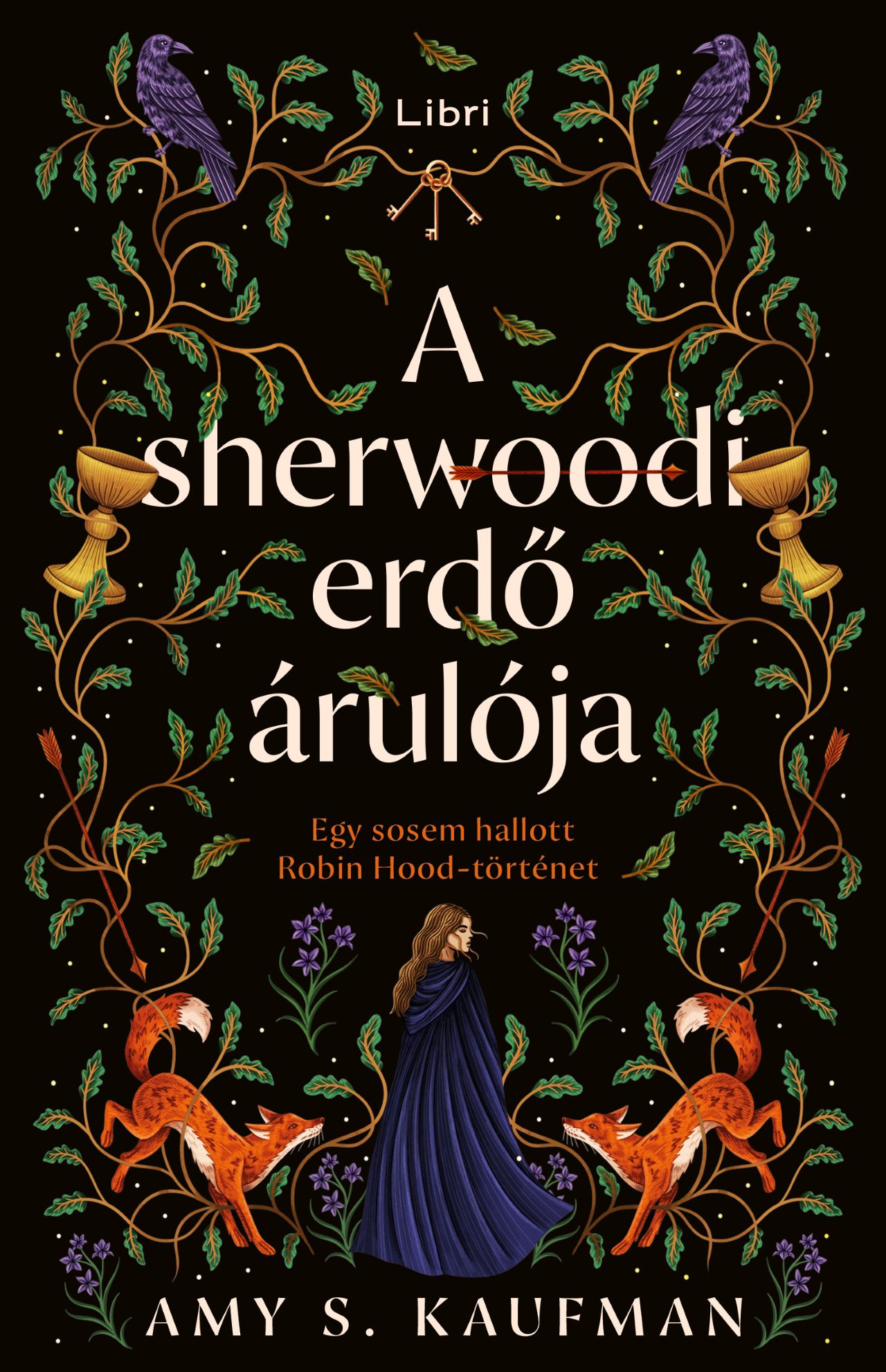 A SHERWOODI ERDŐ ÁRULÓJA - ÉLFESTETT