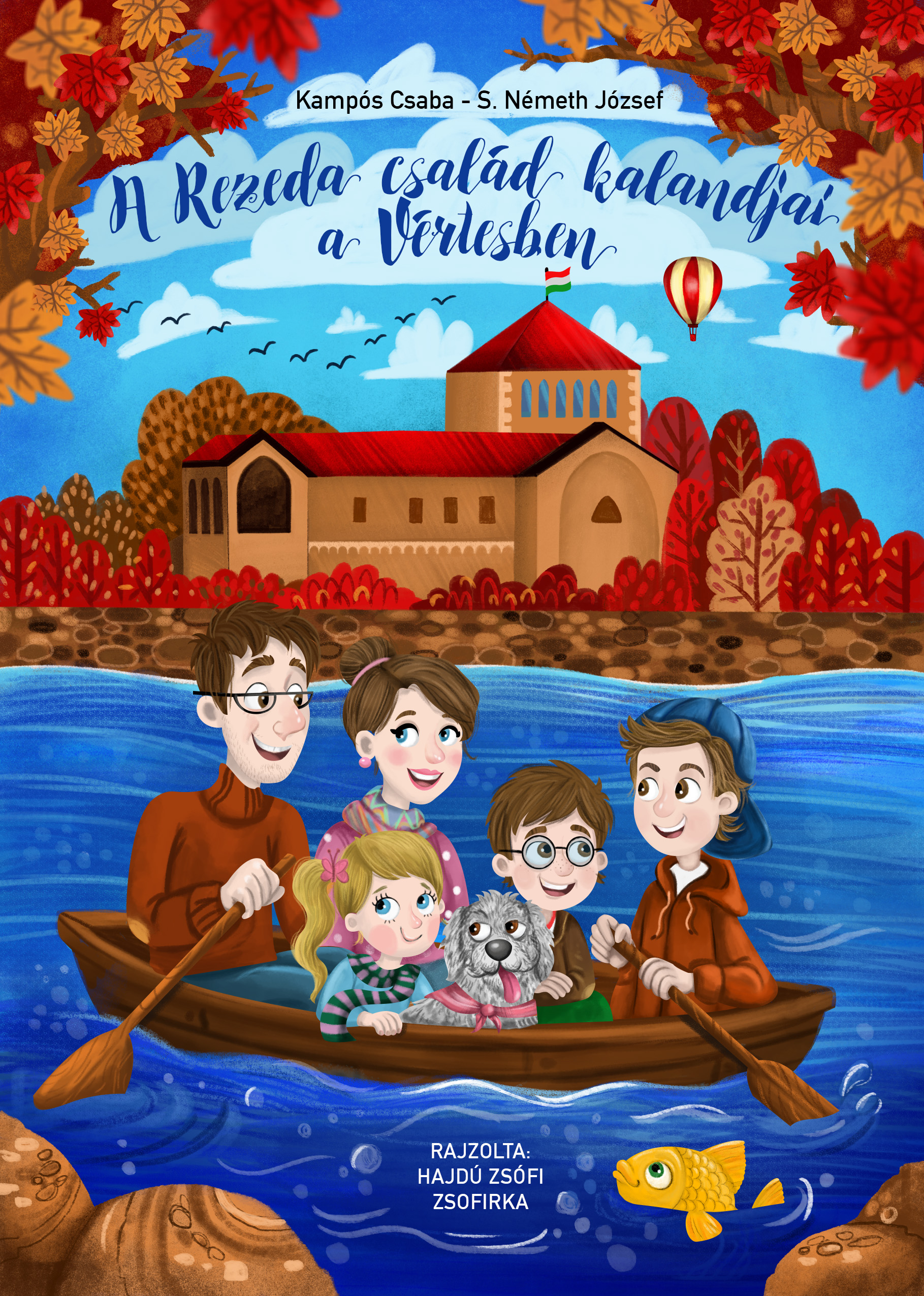 A REZEDA CSALÁD KALANDJAI A VÉRTESBEN