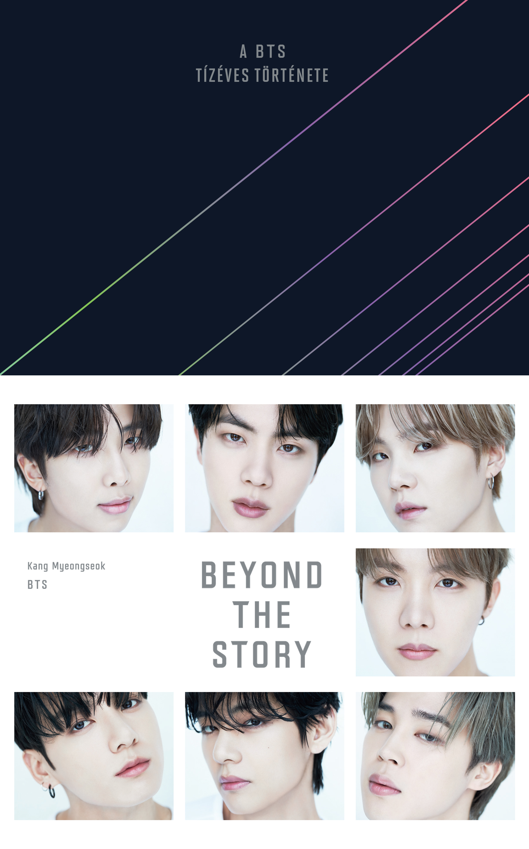 BEYOND THE STORY - A BTS TÍZÉVES TÖRTÉNETE