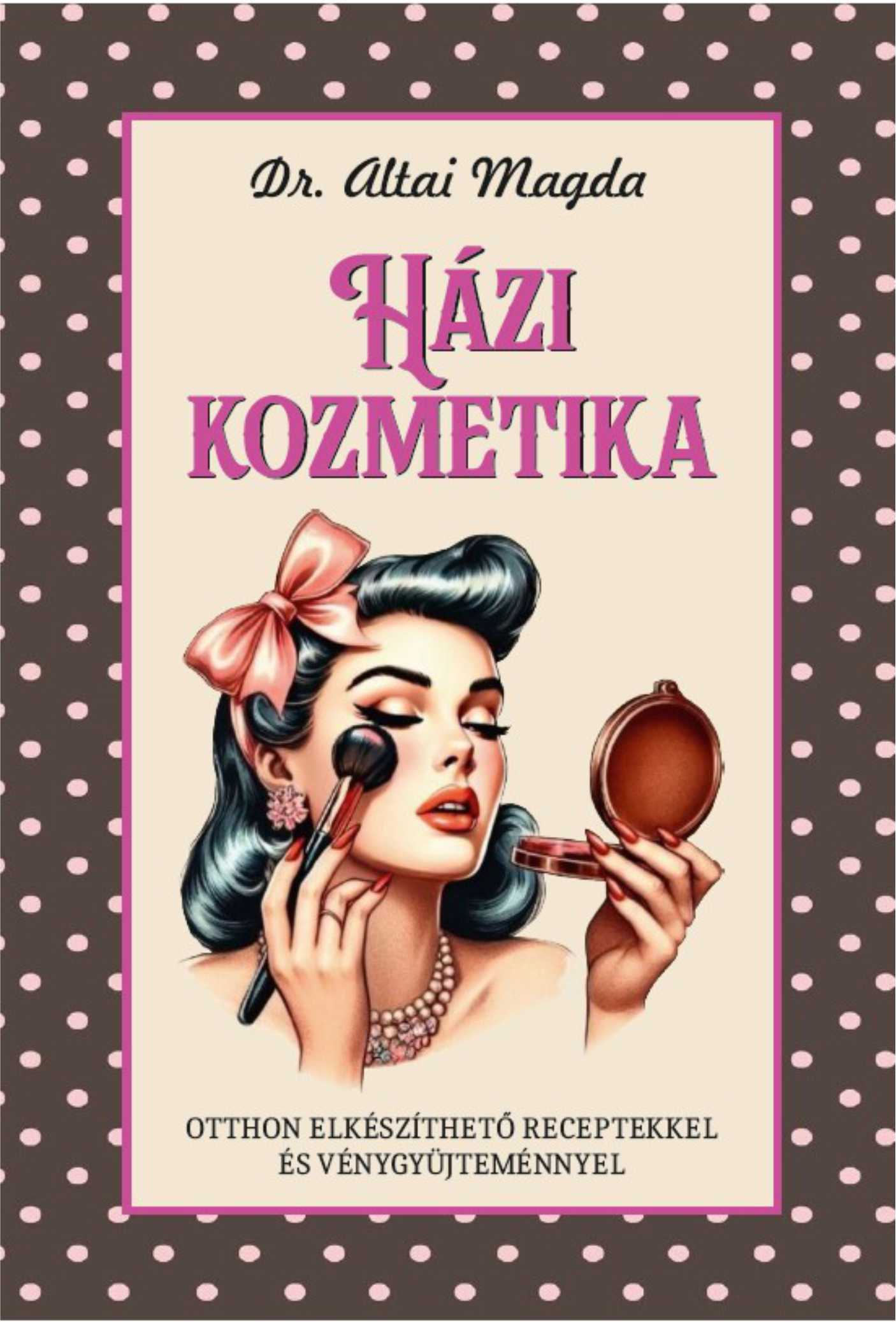 HÁZI KOZMETIKA