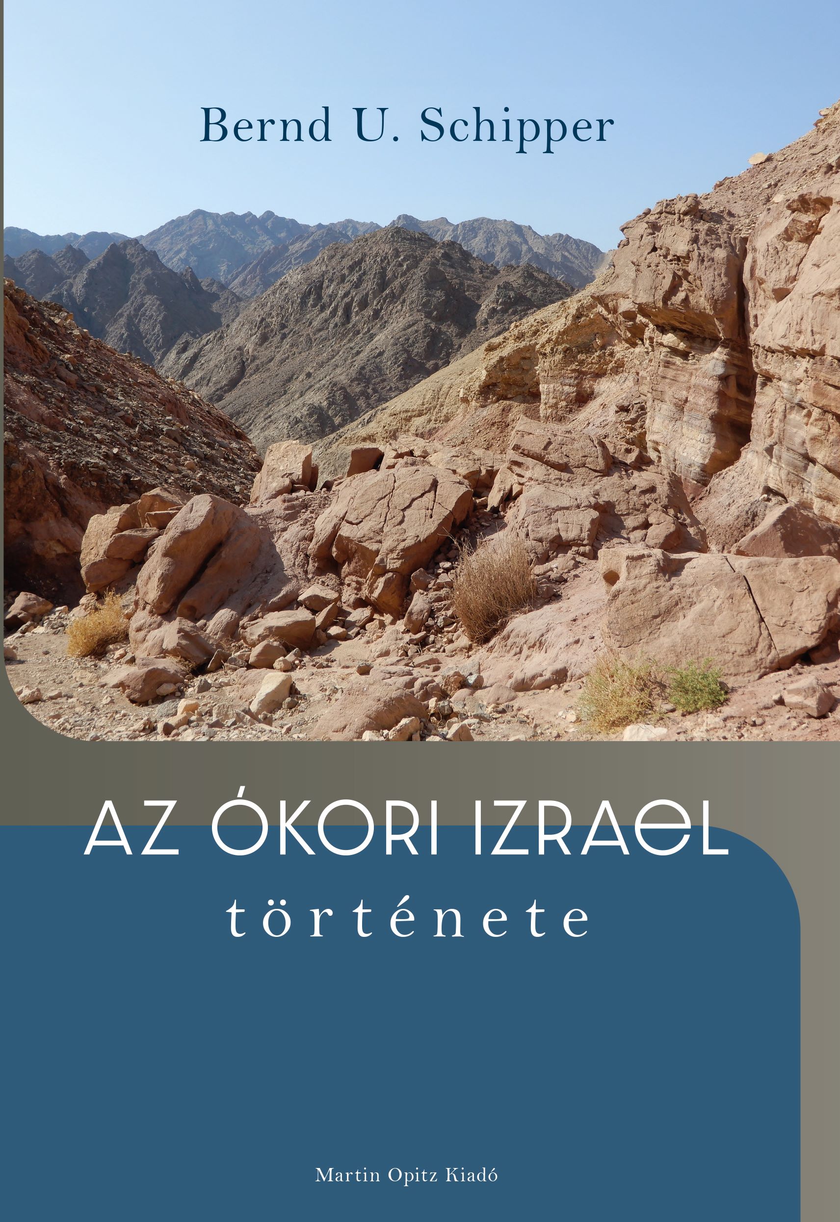 AZ ÓKORI IZRAEL TÖRTÉNETE