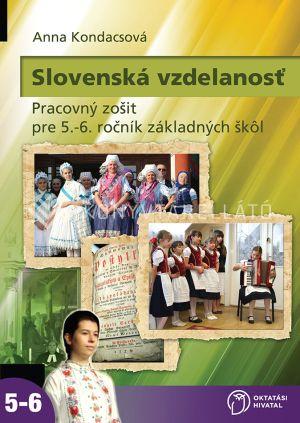 SLOVENSKÁ VZDELANOS - PRACOVNÝ ZOIT PRE 5-6. ROČNÍK ZÁKLADNÝCH KŐL