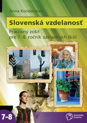 SLOVENSKÁ VZDELANOS - PRACOVNÝ ZOIT PRE 7-8. ROČNÍK ZÁKLADNÝCH KŐL