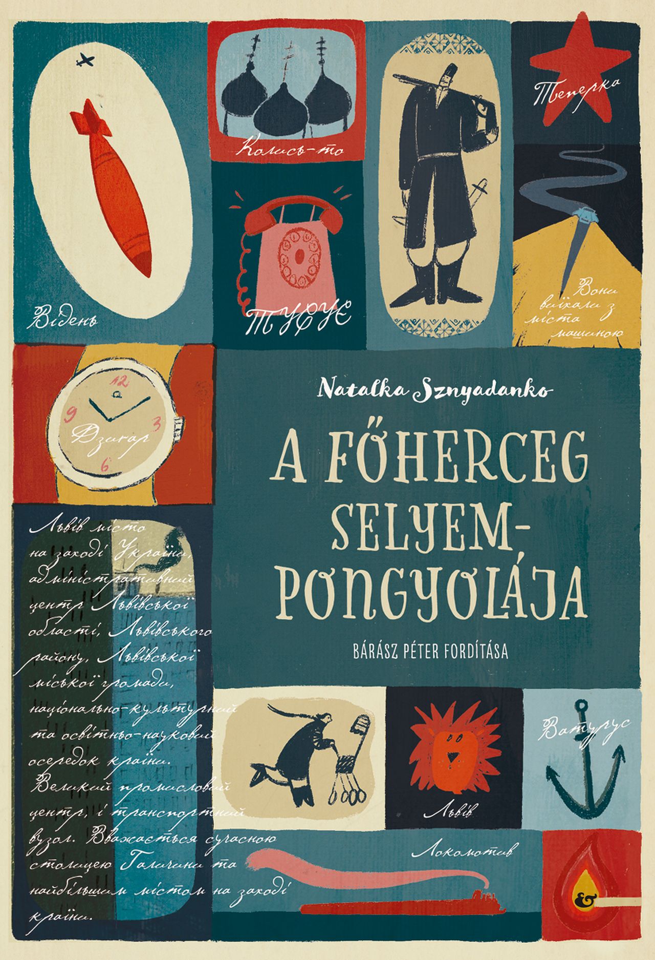 A FŐHERCEG SELYEMPONGYOLÁJA