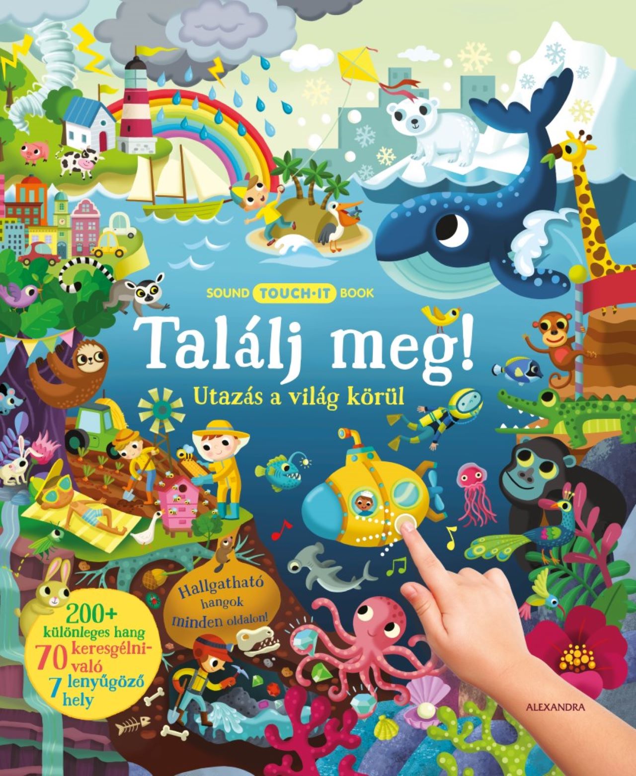 TALÁLJ MEG! - UTAZÁS A VILÁG KÖRÜL (SOUND TOUCH-IT BOOK)