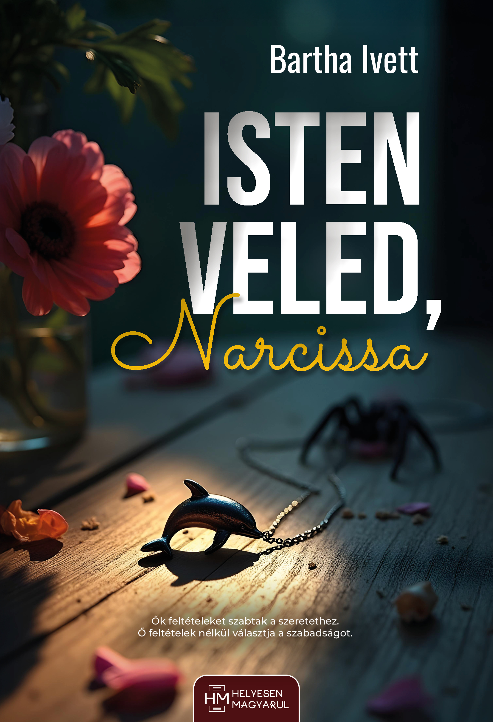 ISTEN VELED, NARCISSA