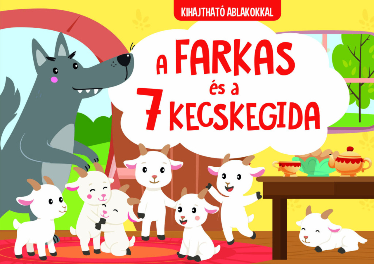 A FARKAS ÉS A 7 KECSKEGIDA - KIHAJTHATÓ ABLAKOKKAL