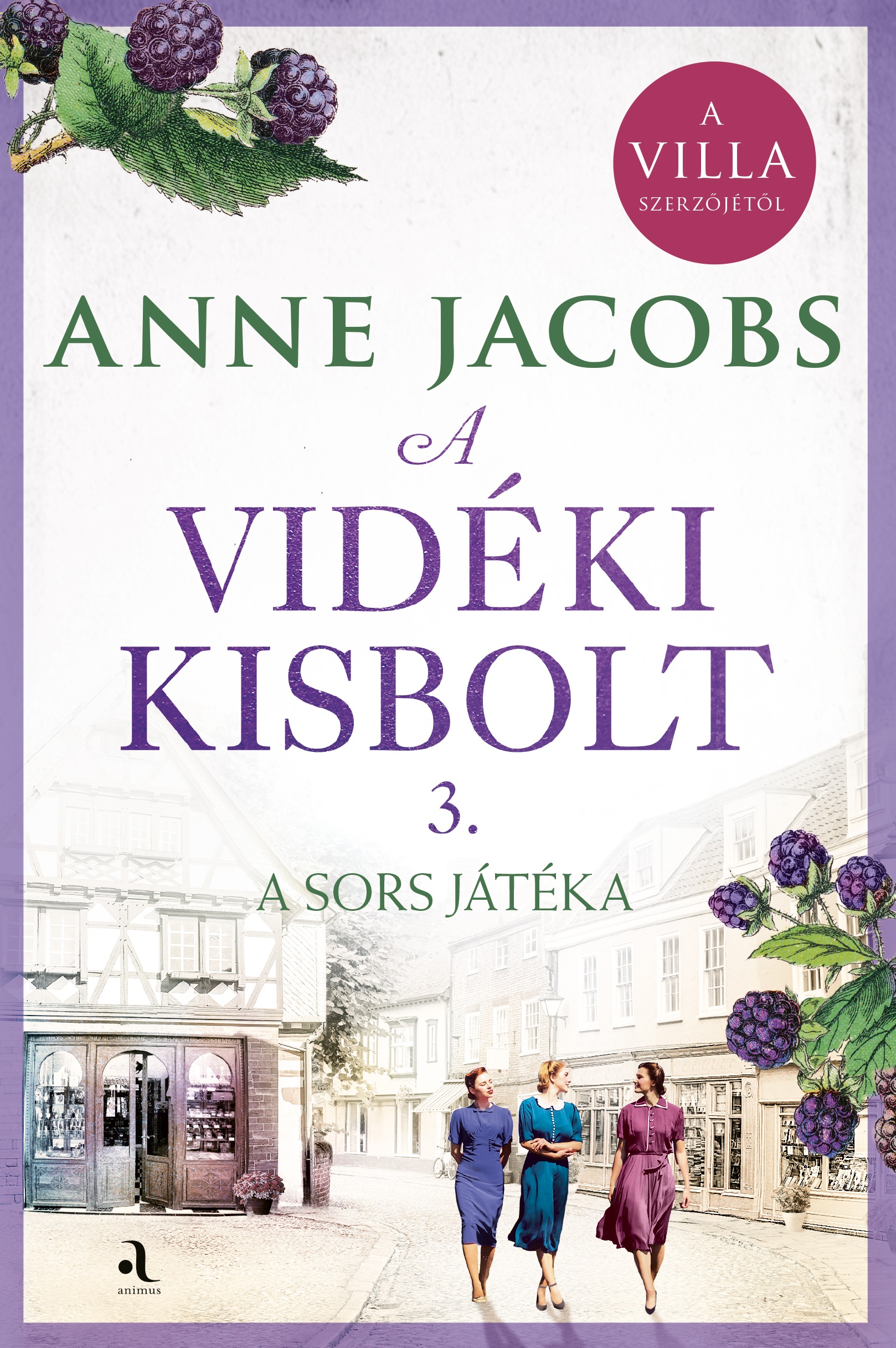 A VIDÉKI KISBOLT 3. - A SORS JÁTÉKA ( ÉLFESTETT)