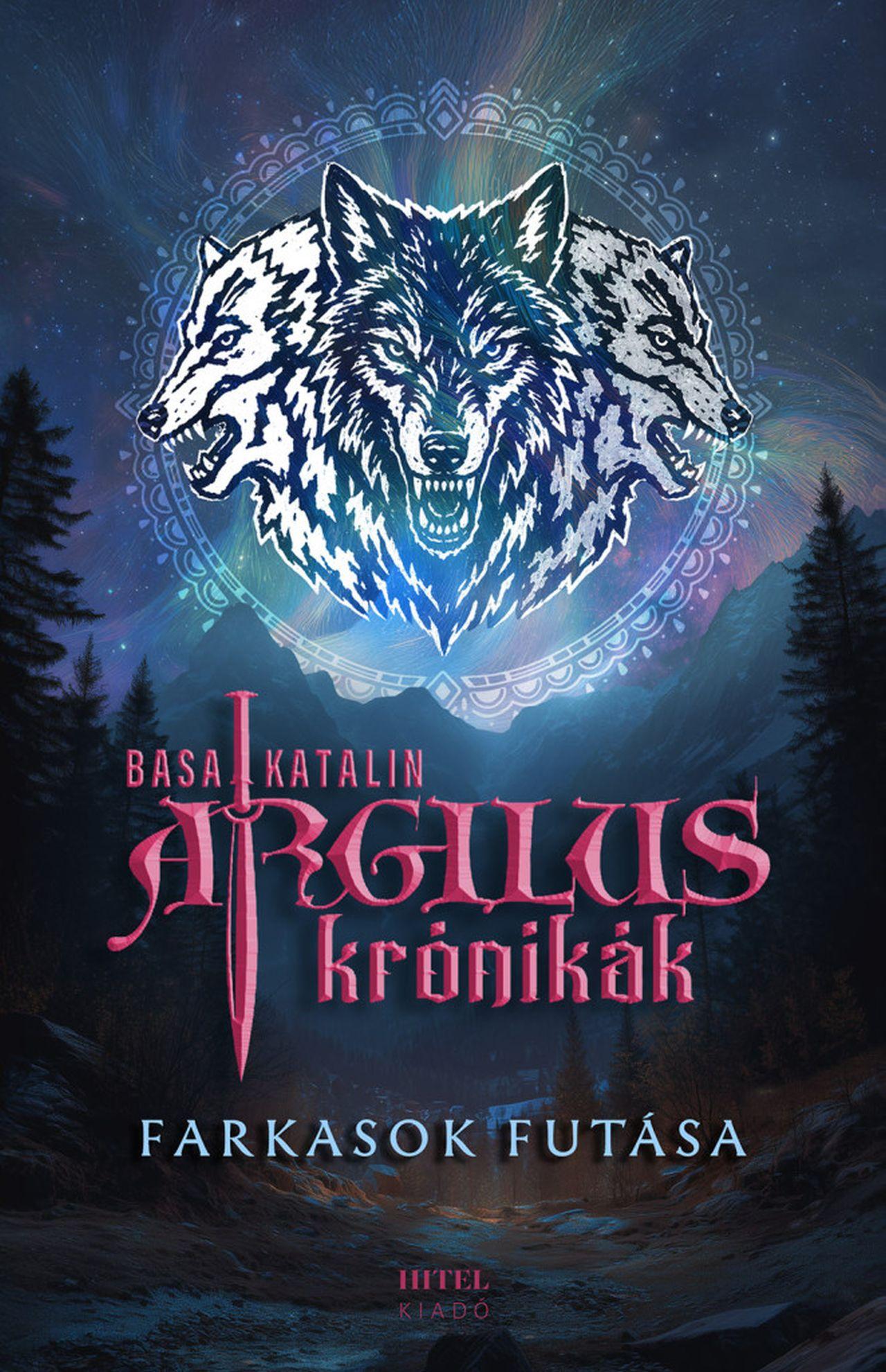 FARKASOK FUTÁSA - ARGILUS KRÓNIKÁK 2. (ÉLFESTETT)