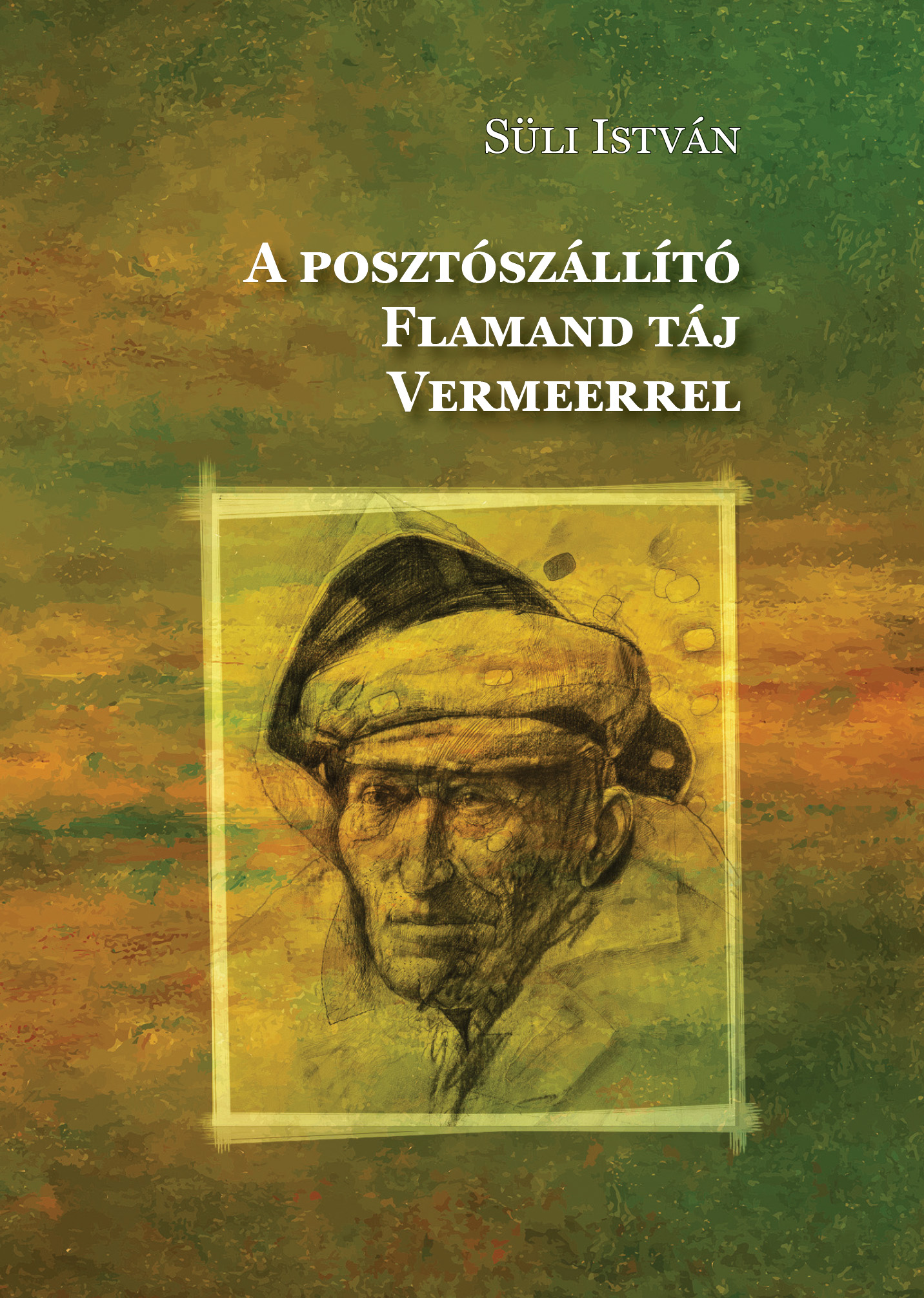 A POSZTÓSZÁLLÍTÓ - FLAMAND TÁJ VERMEERREL