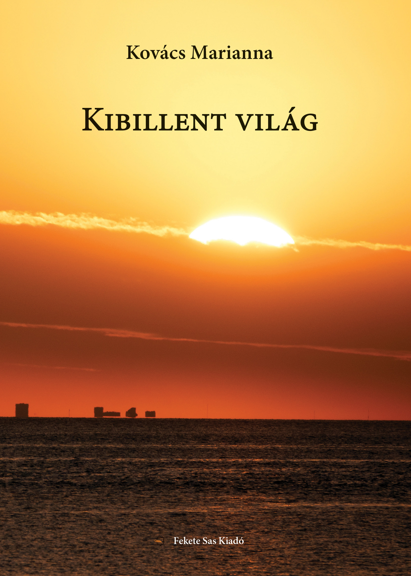 KIBILLENT VILÁG