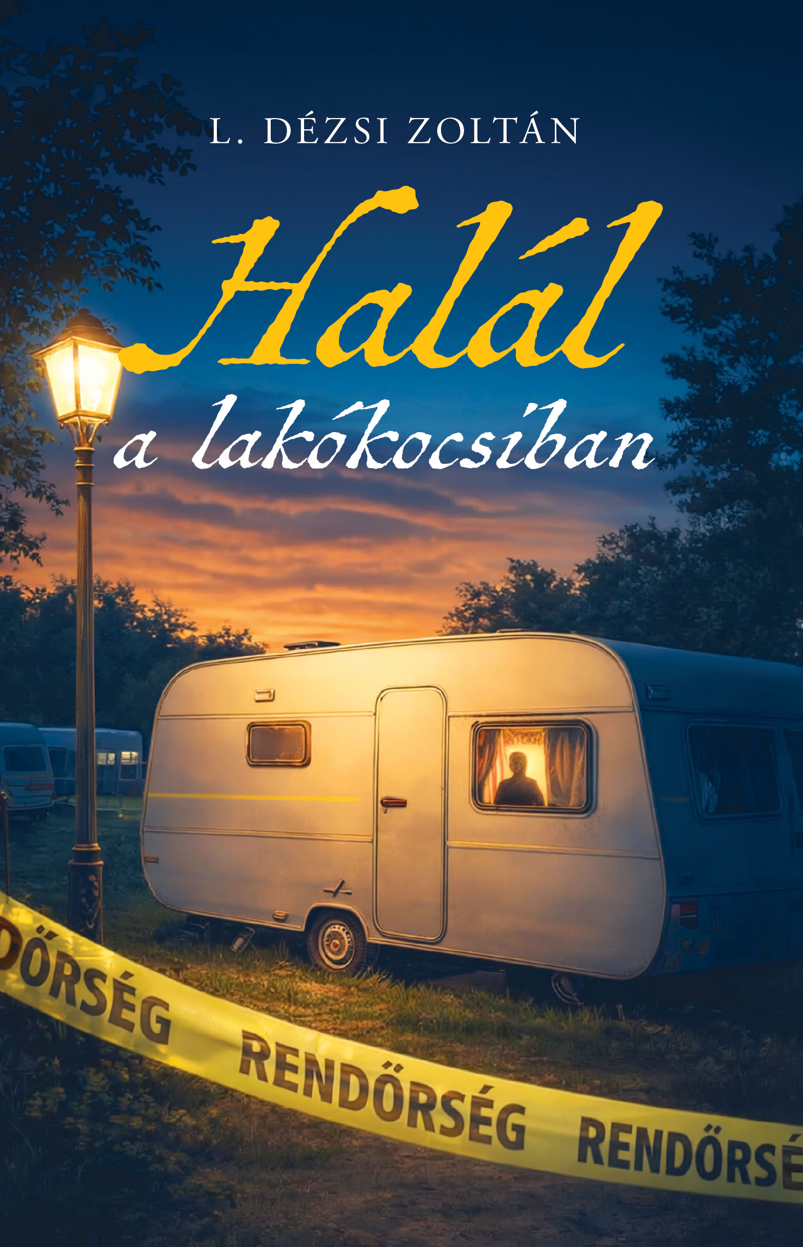 HALÁL A LAKÓKOCSIBAN
