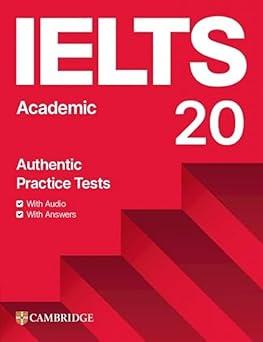 IELTS 20 PRACTICE TEST ACADEMIC STUDENT\'S BOOK WITH ANSWERS WITH DIGITAL PACK