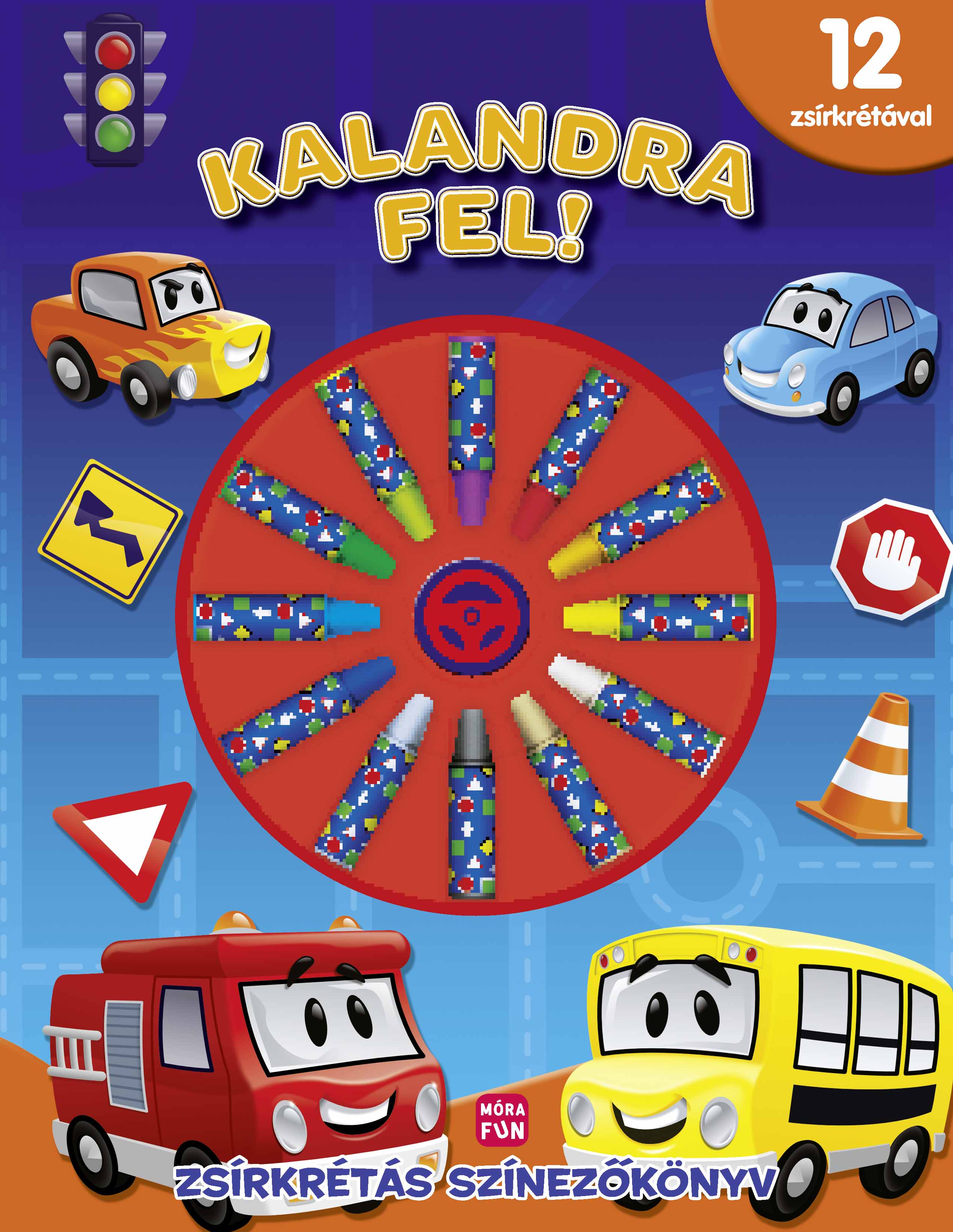 KALANDRA FEL! -  ZSÍRKRÉTÁS SZÍNEZŐKÖNYV- 12 ZSÍRKRÉTÁVAL