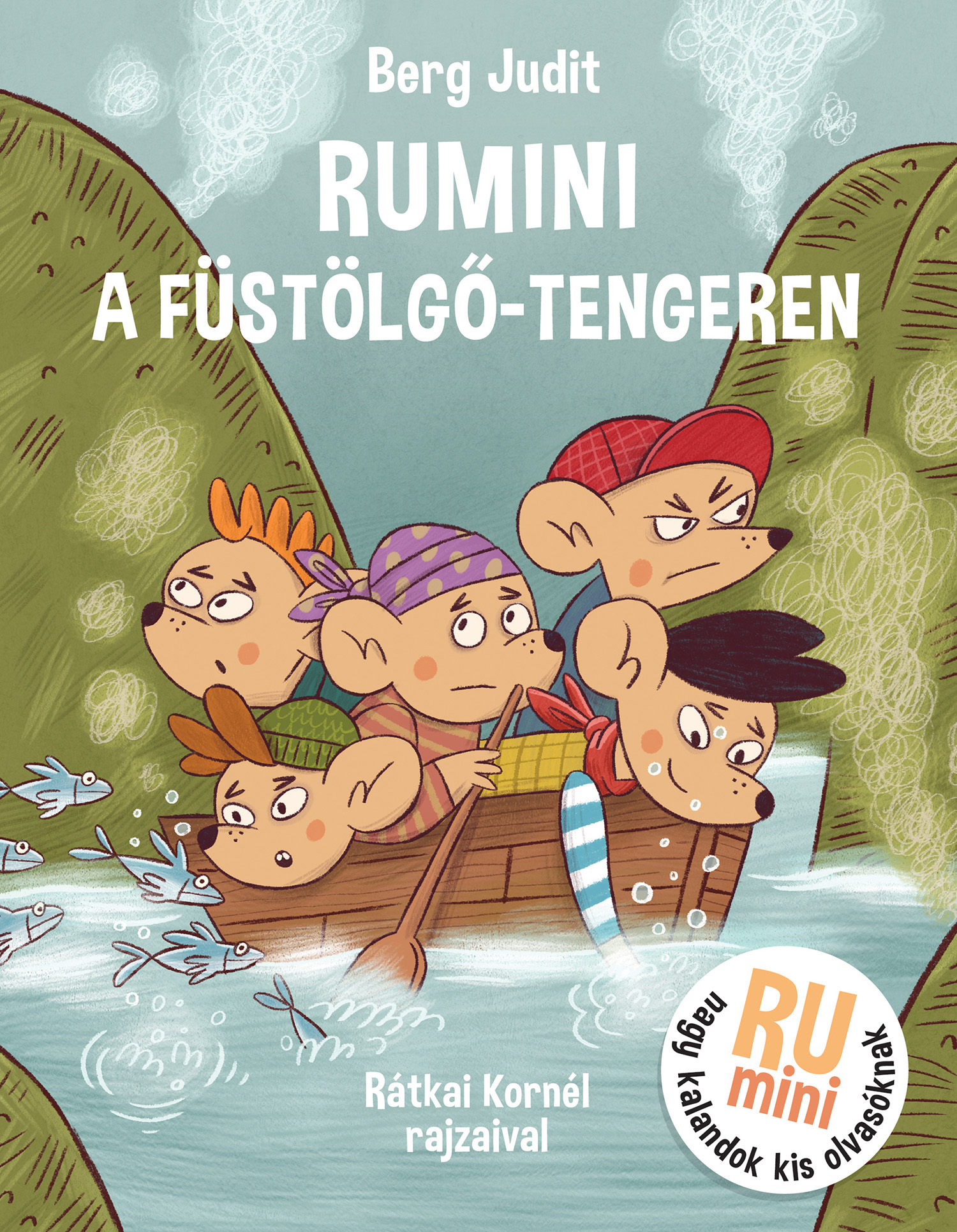 RUMINI A FÜSTÖLGŐ TENGEREN
