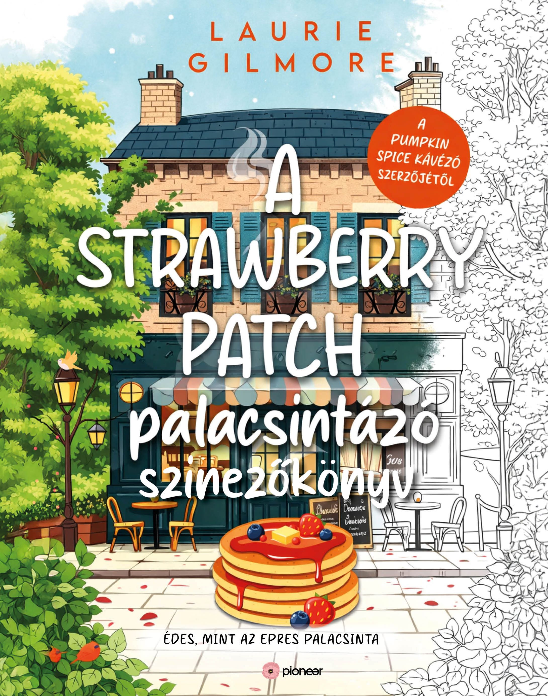 A STRAWBERRY PATCH PALACSINTÁZÓ SZÍNEZŐKÖNYV