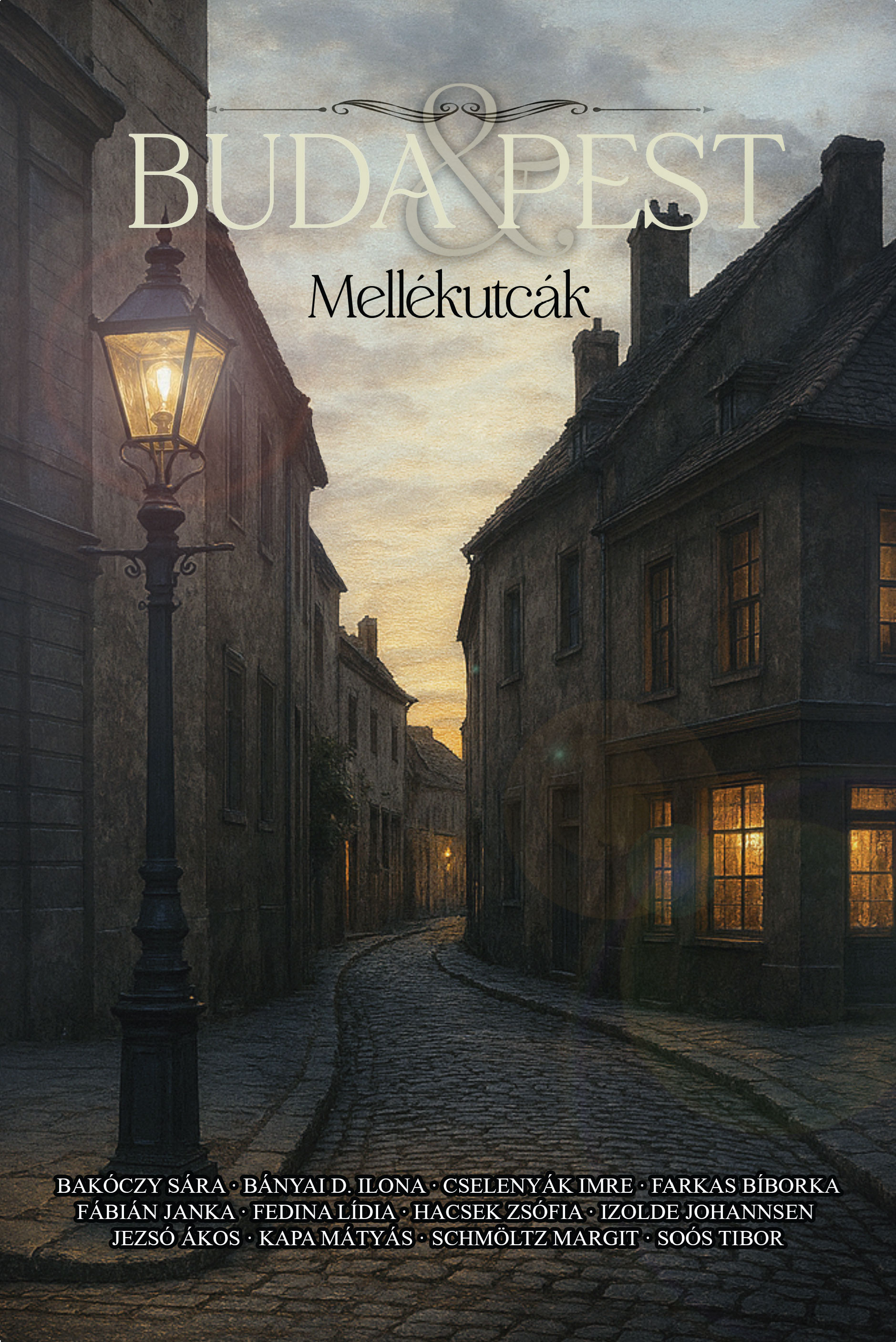 BUDA & PEST -  MELLÉKUTCÁK