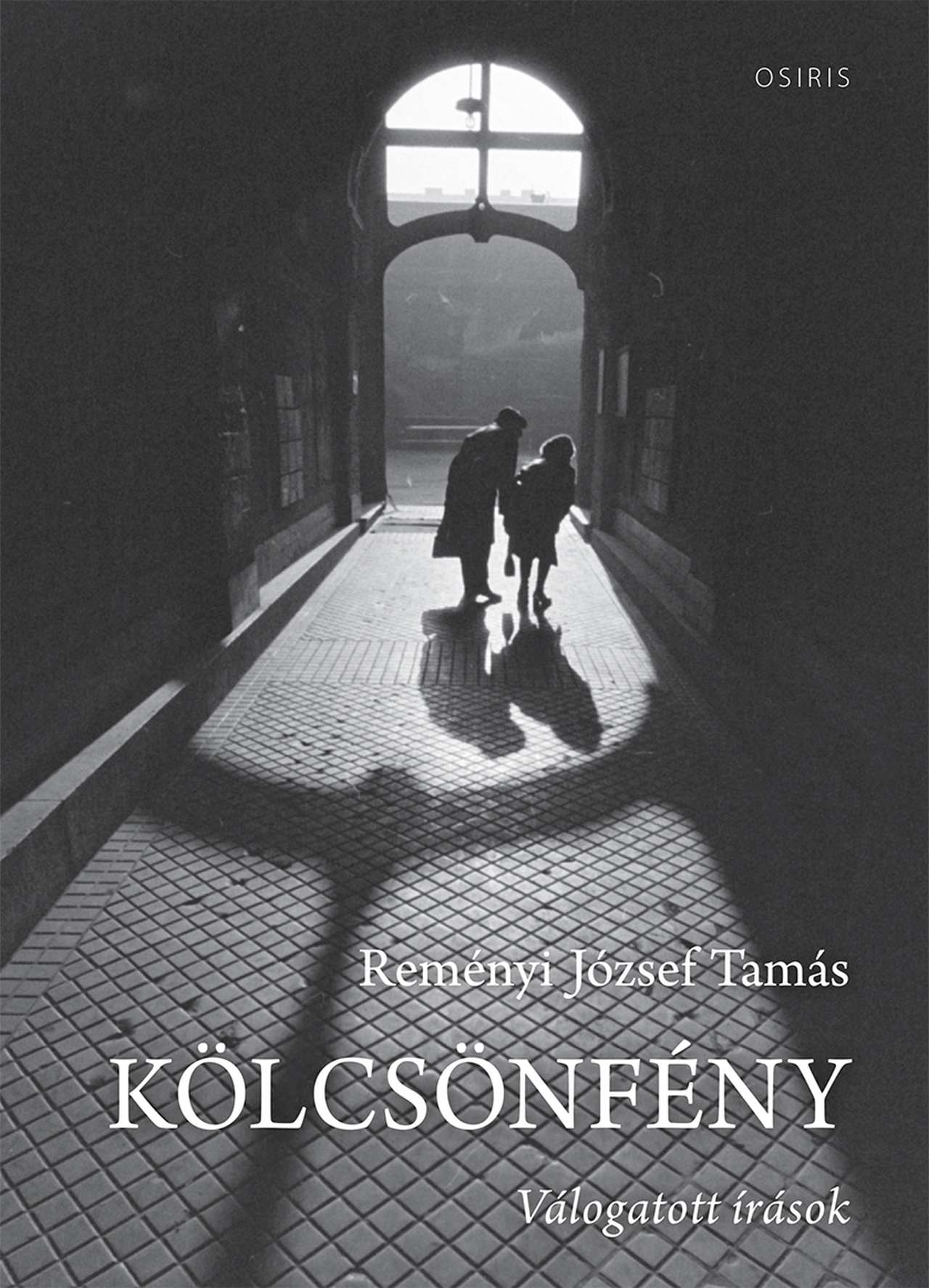 KÖLCSÖNFÉNY - VÁLOGATOTT ÍRÁSOK