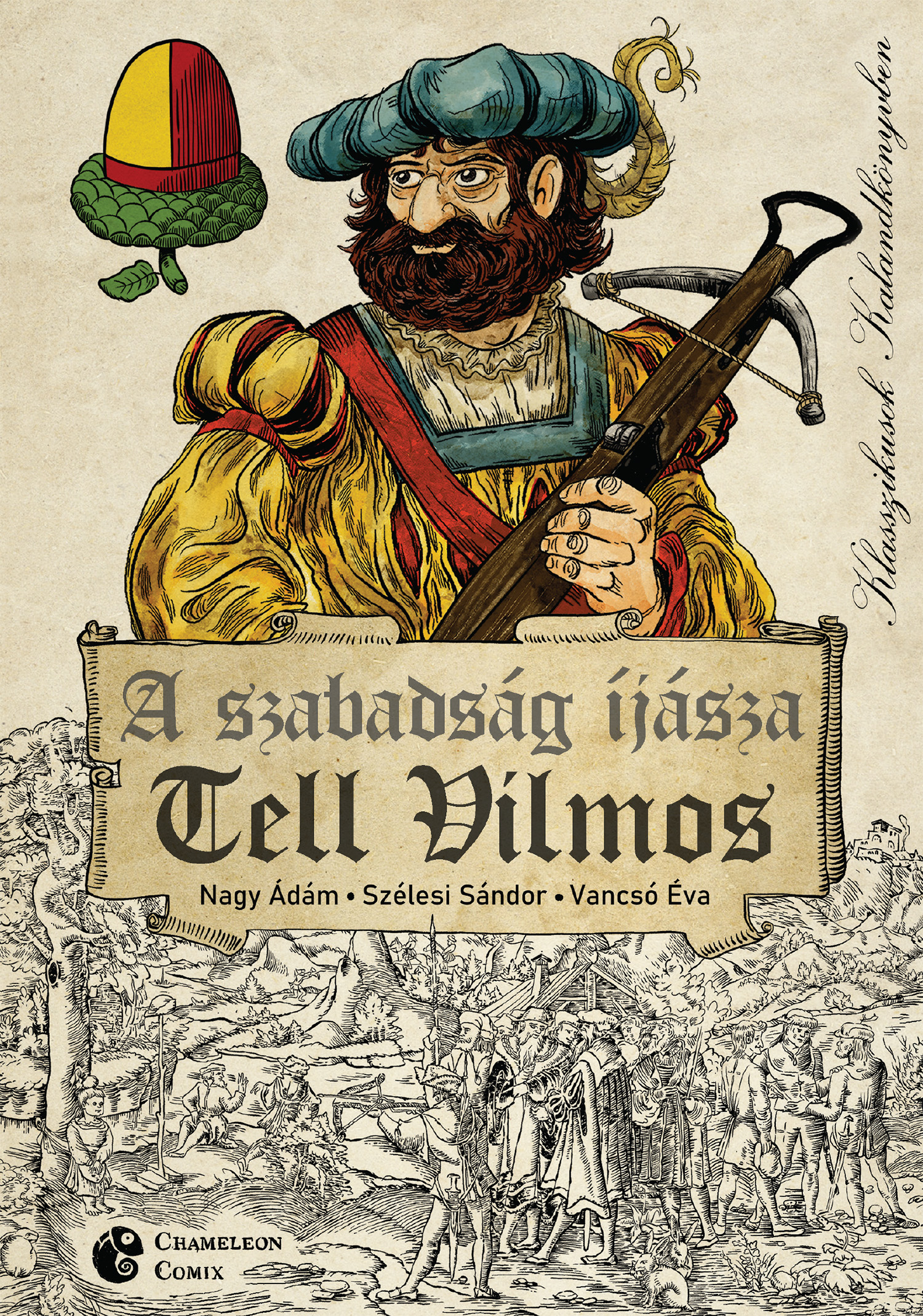 A SZABADSÁG ÍJÁSZA - TELL VILMOS
