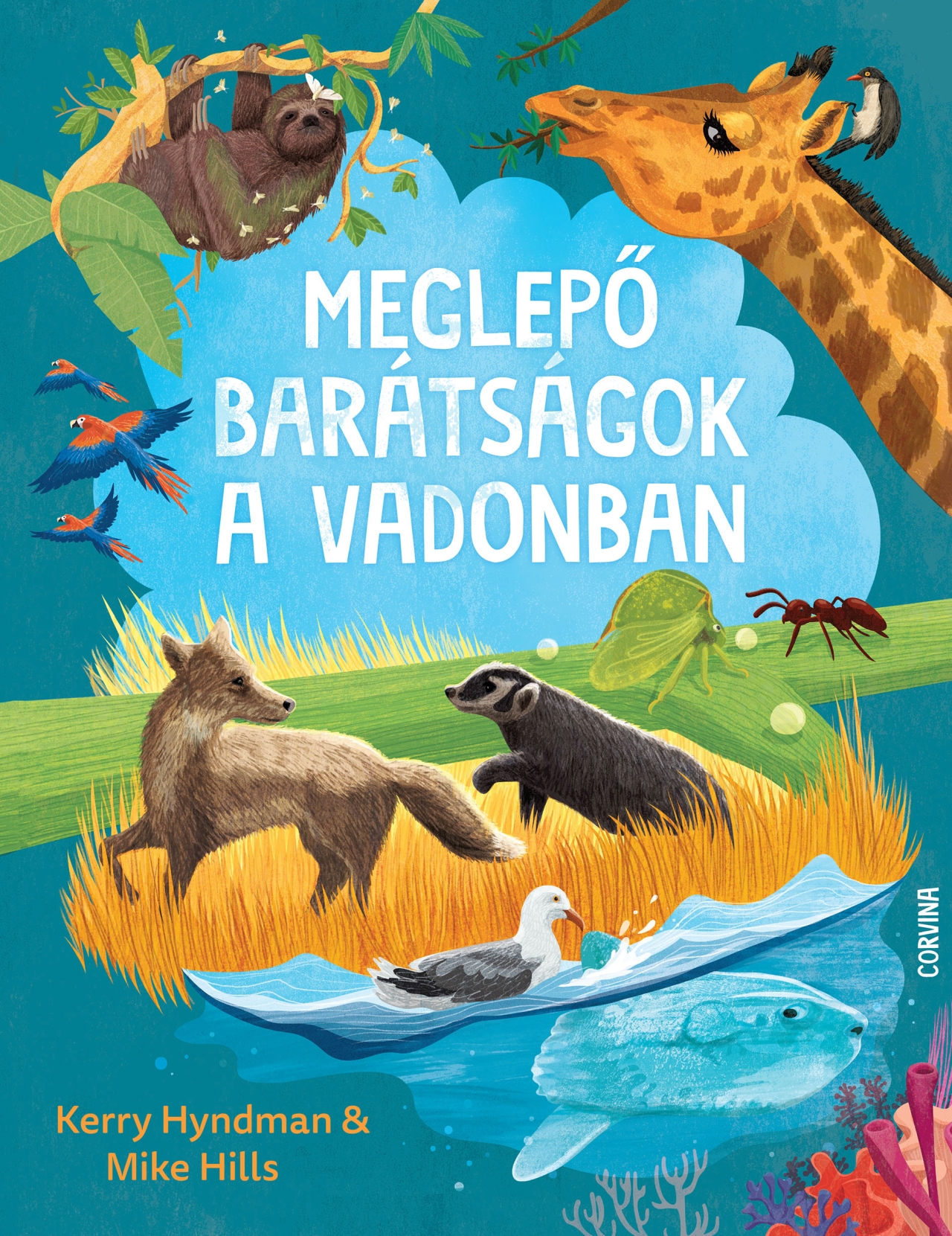 MEGLEPŐ BARÁTSÁGOK A VADONBAN