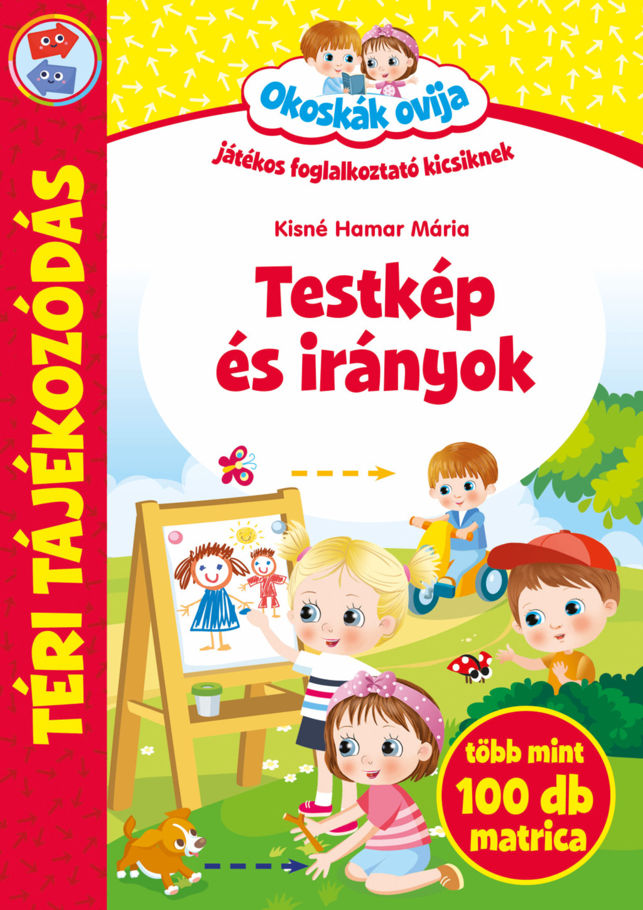 TESTKÉP ÉS IRÁNYOK - OKOSKÁK OVIJA (TÉRI TÁJÉKOZÓDÁS)