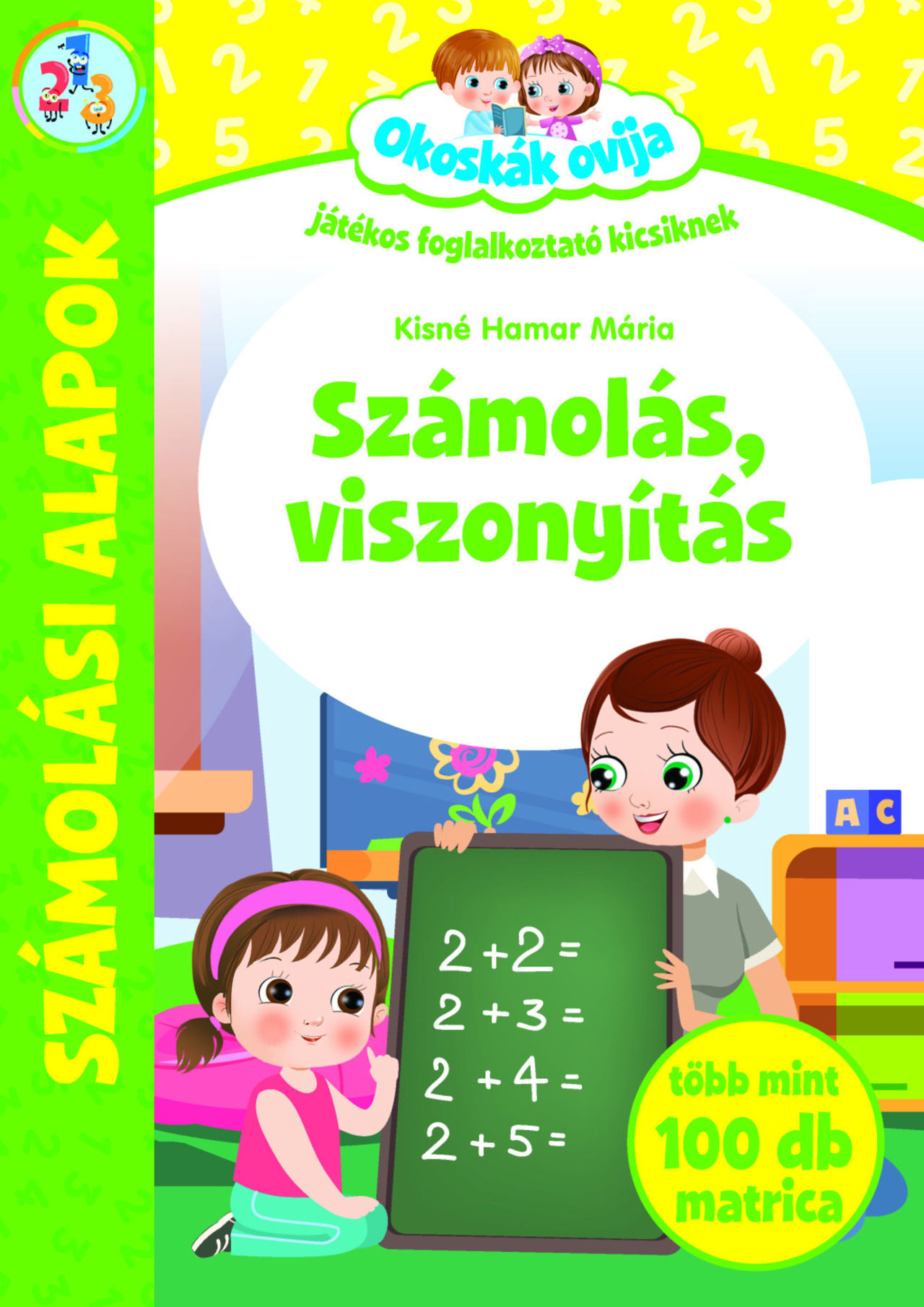 SZÁMOLÁS, VISZONYÍTÁS - OKOSKÁK OVIJA (SZÁMOLÁSI ALAPOK)