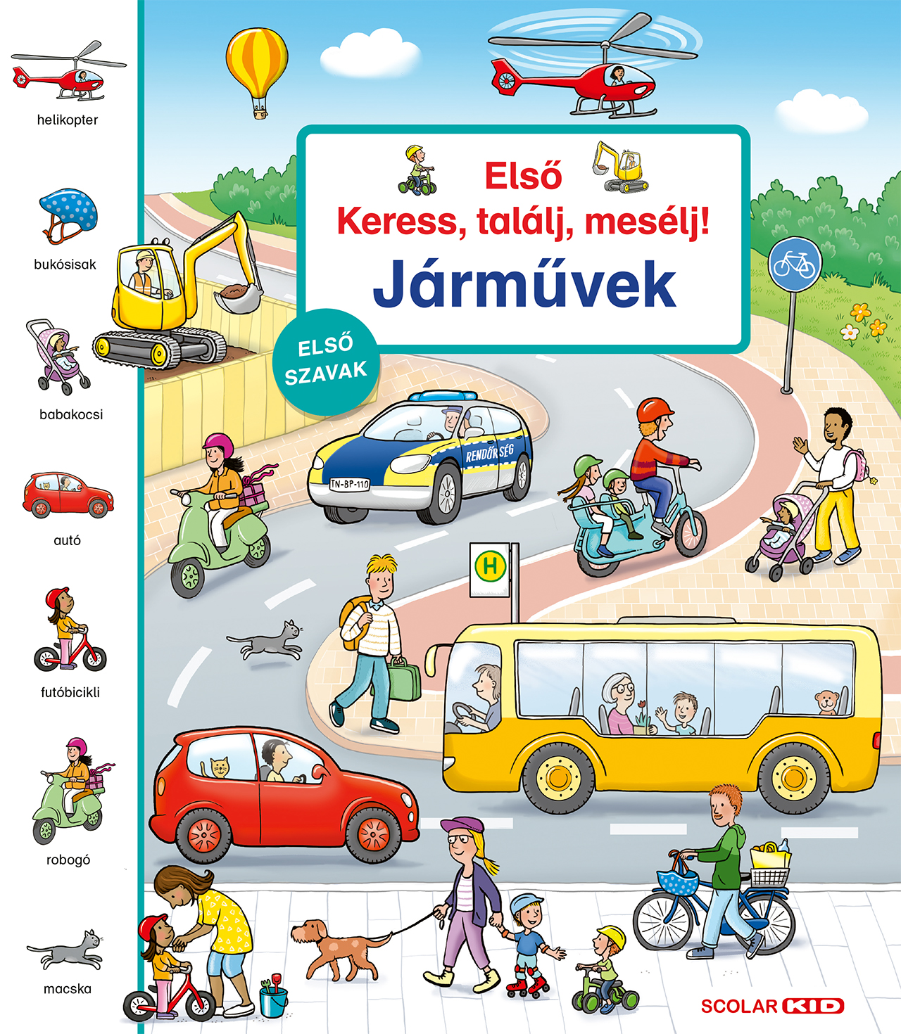 ELSŐ KERESS, TALÁLJ, MESÉLJ! - JÁRMŰVEK ( ELSŐ SZAVAK)
