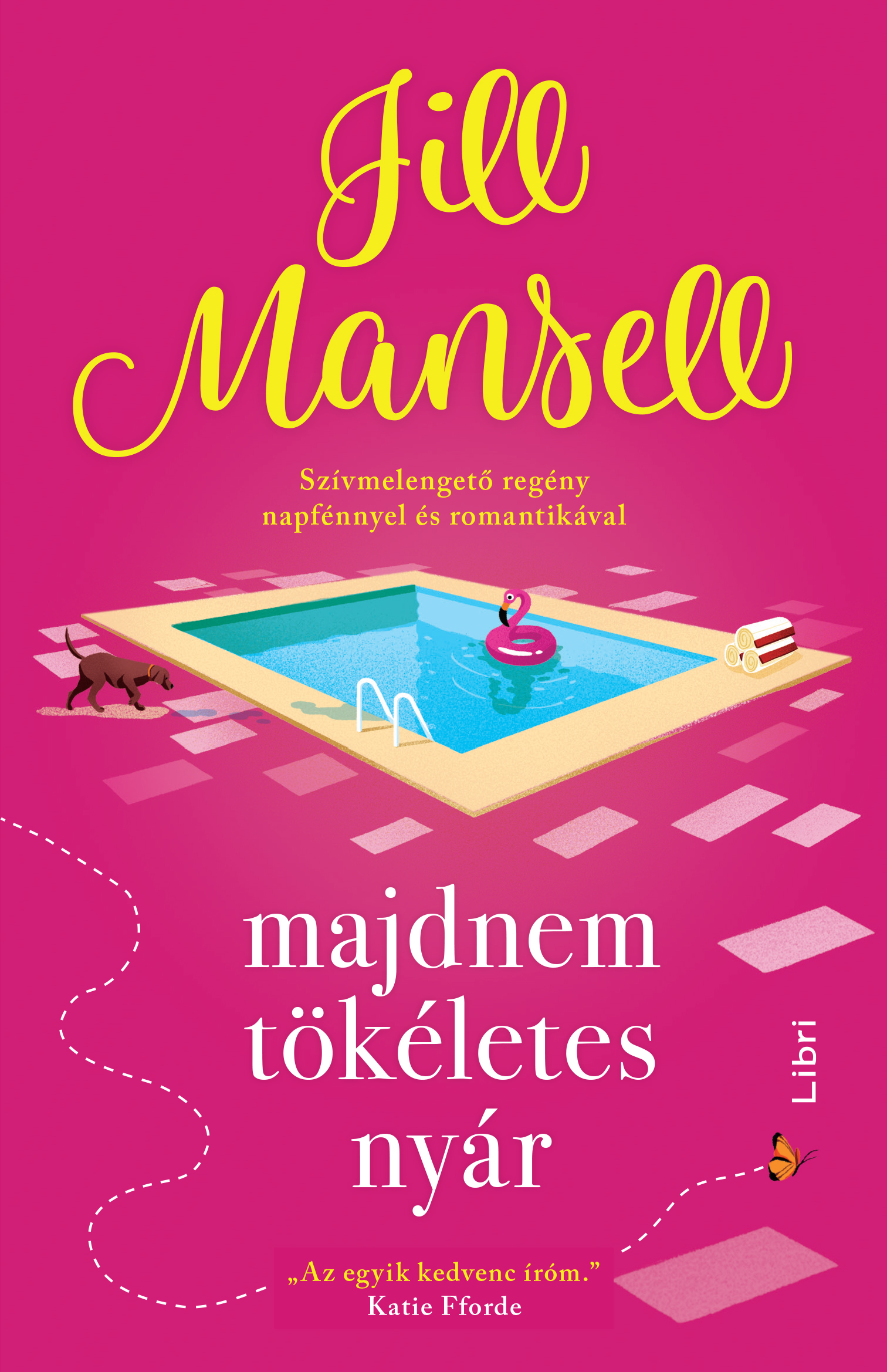 MAJDNEM TÖKÉLETES NYÁR