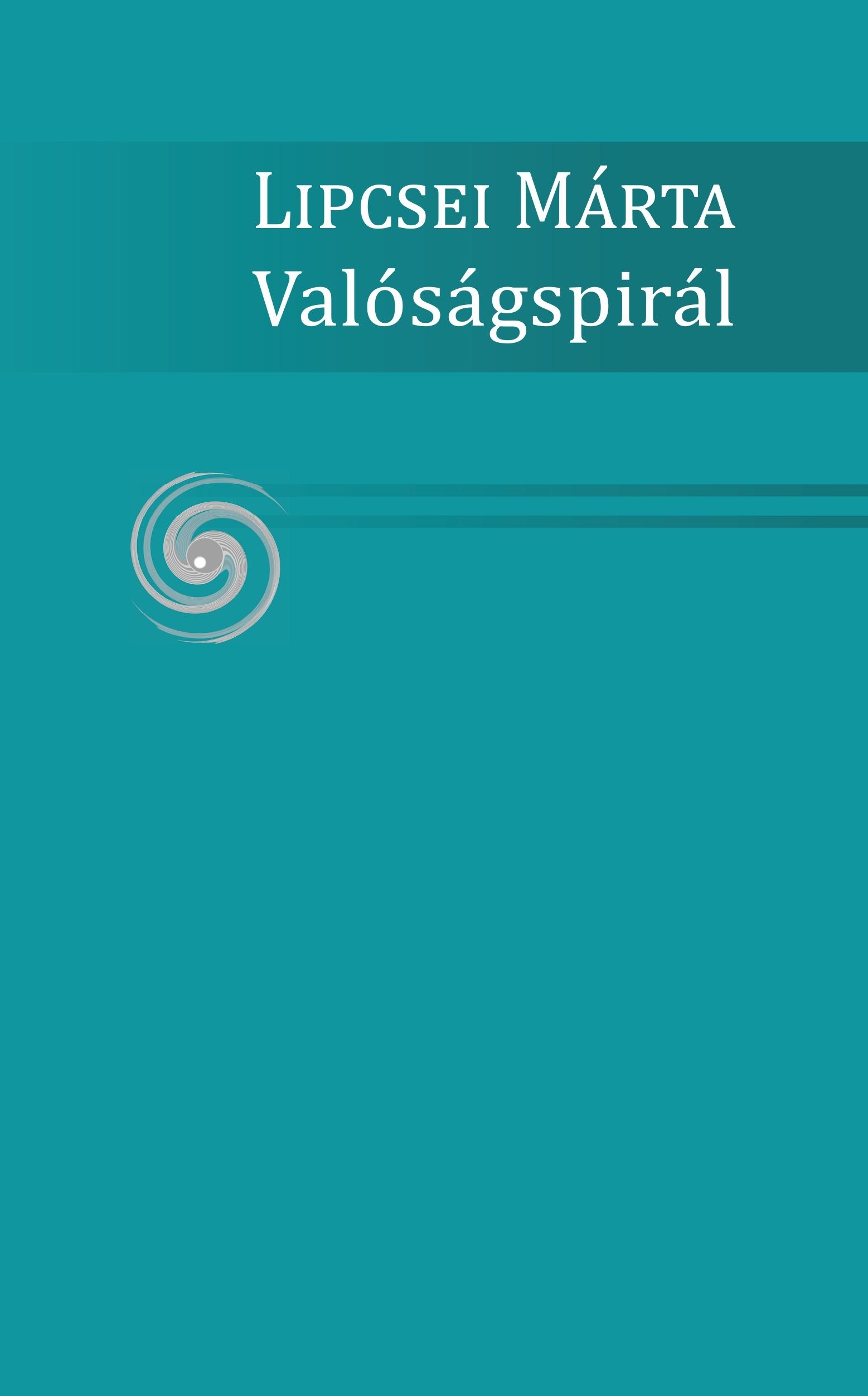 VALÓSÁGSPIRÁL