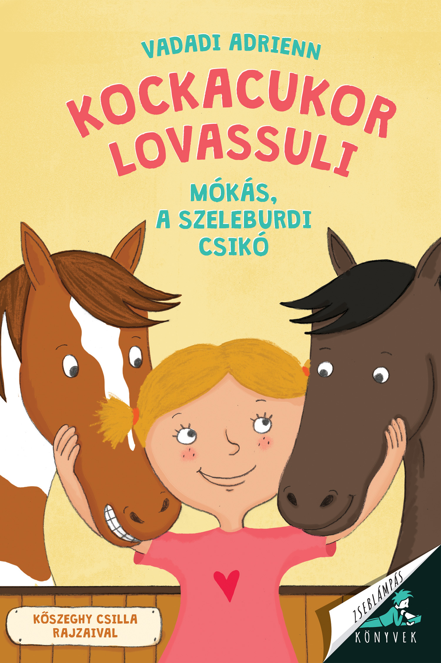 KOCKACUKOR LOVASSULI - MÓKÁS, A SZELEBURDI CSIKÓ ( FŰZÖTT)