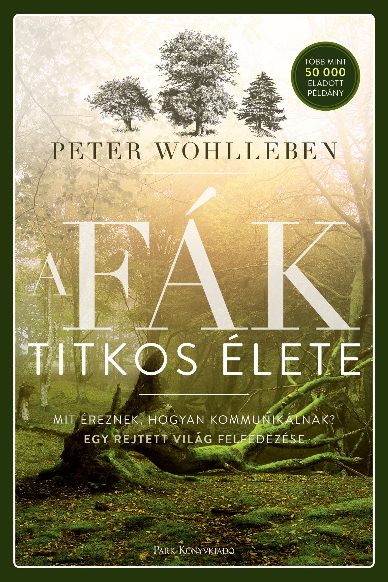 A FÁK TITKOS ÉLETE