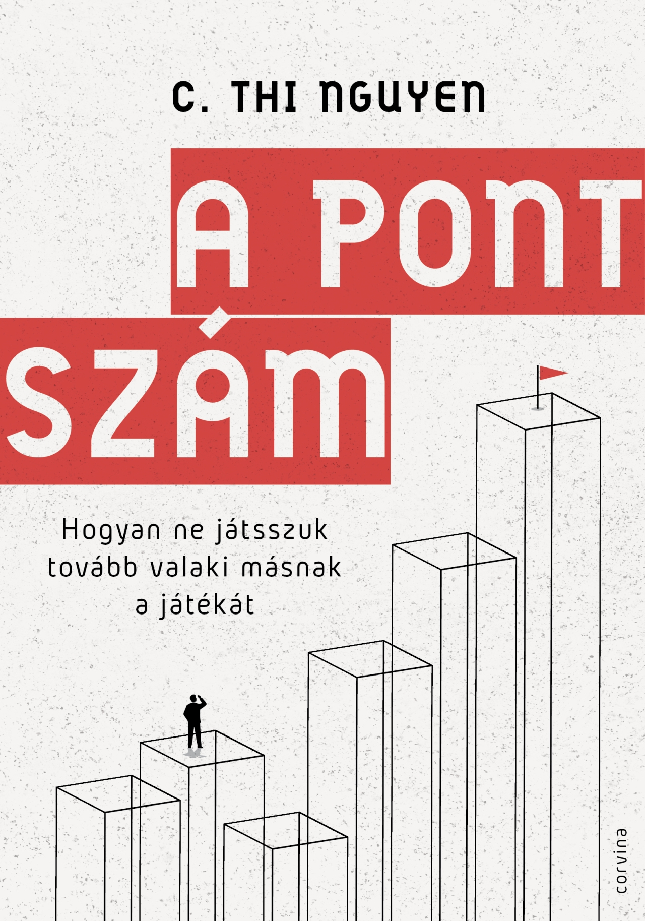 A PONTSZÁM  HOGYAN NE JÁTSSZUK TOVÁBB VALAKI MÁSNAK A JÁTÉKÁT