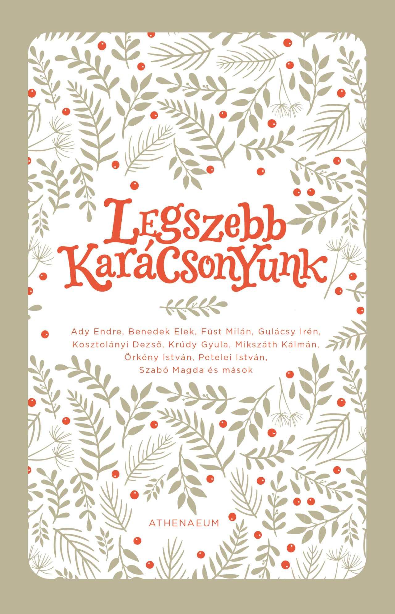 LEGSZEBB KARÁCSONYUNK - VÁLOGATOTT NOVELLÁK