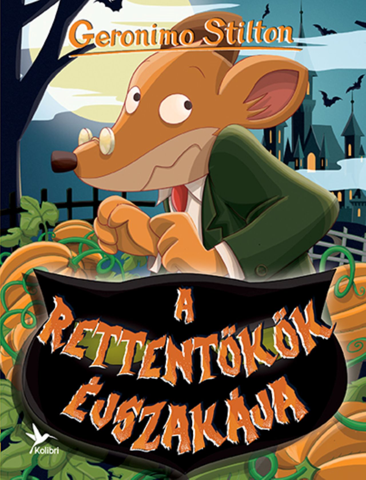 A RETTENTÖKÖK ÉJSZAKÁJA