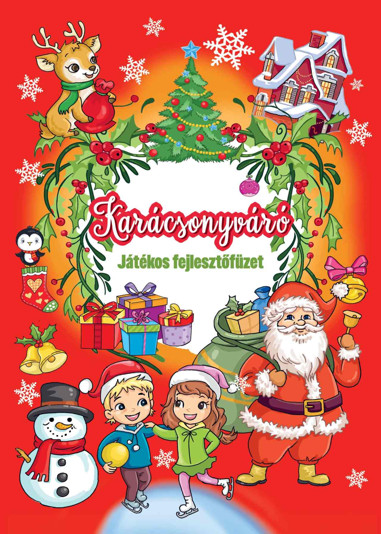 KARÁCSONYVÁRÓ - JÁTÉKOS FEJLESZTŐFÜZET