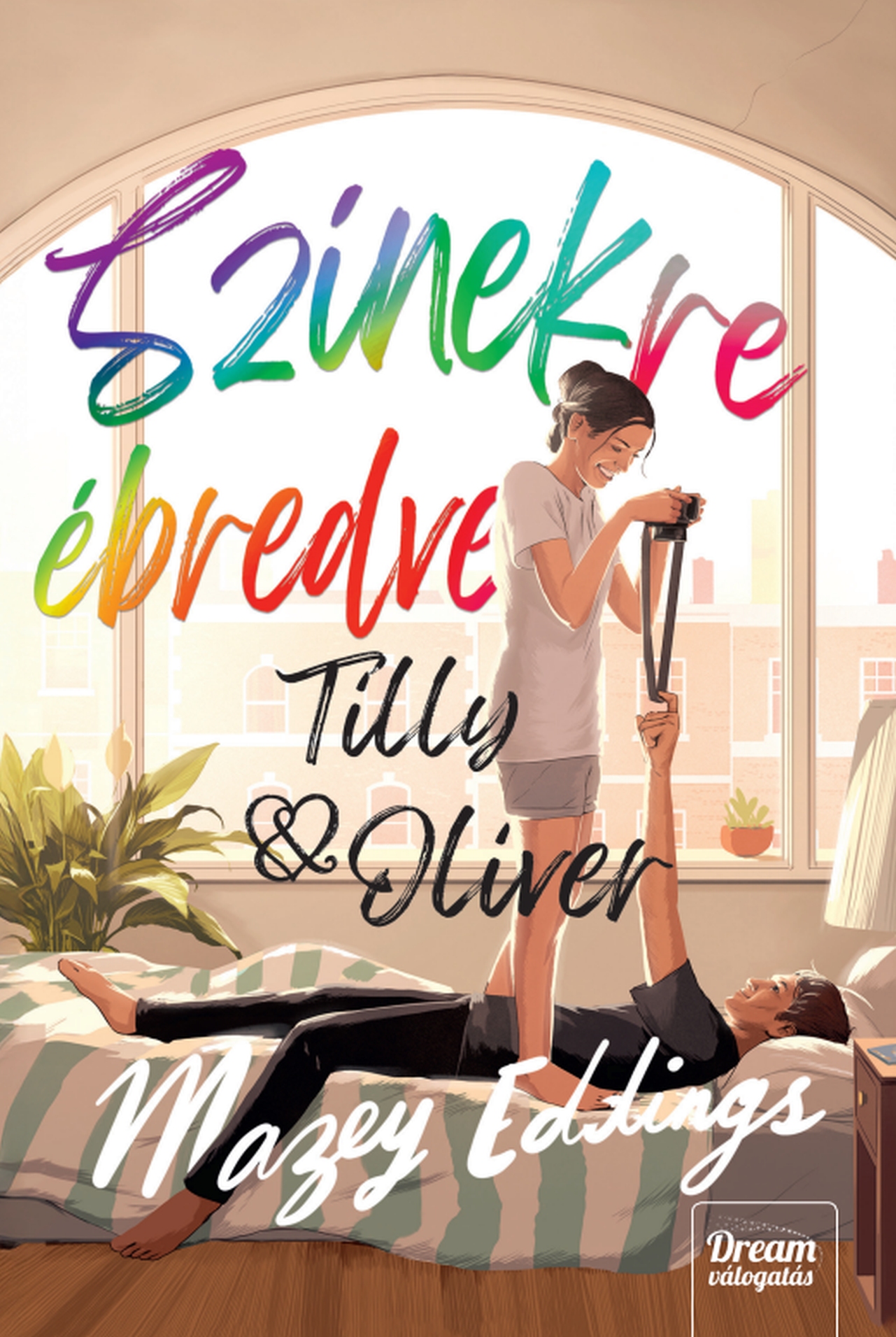 SZÍNEKRE ÉBREDVE - TILLY & OLIVER