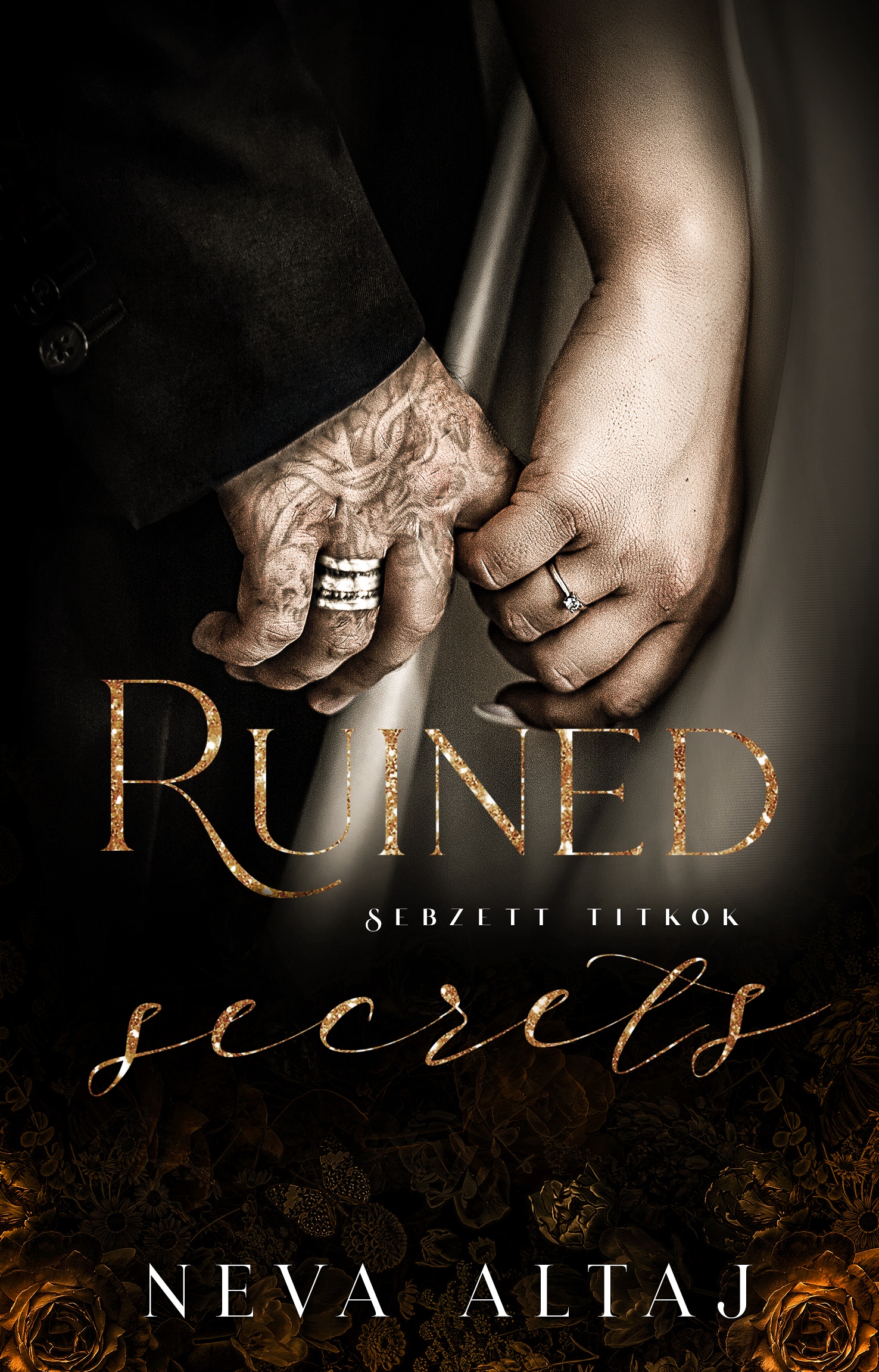 RUINED SECRETS - SEBZETT TITKOK - PERFECTLY IMPERFECT 4. (ÉLFESTETT)